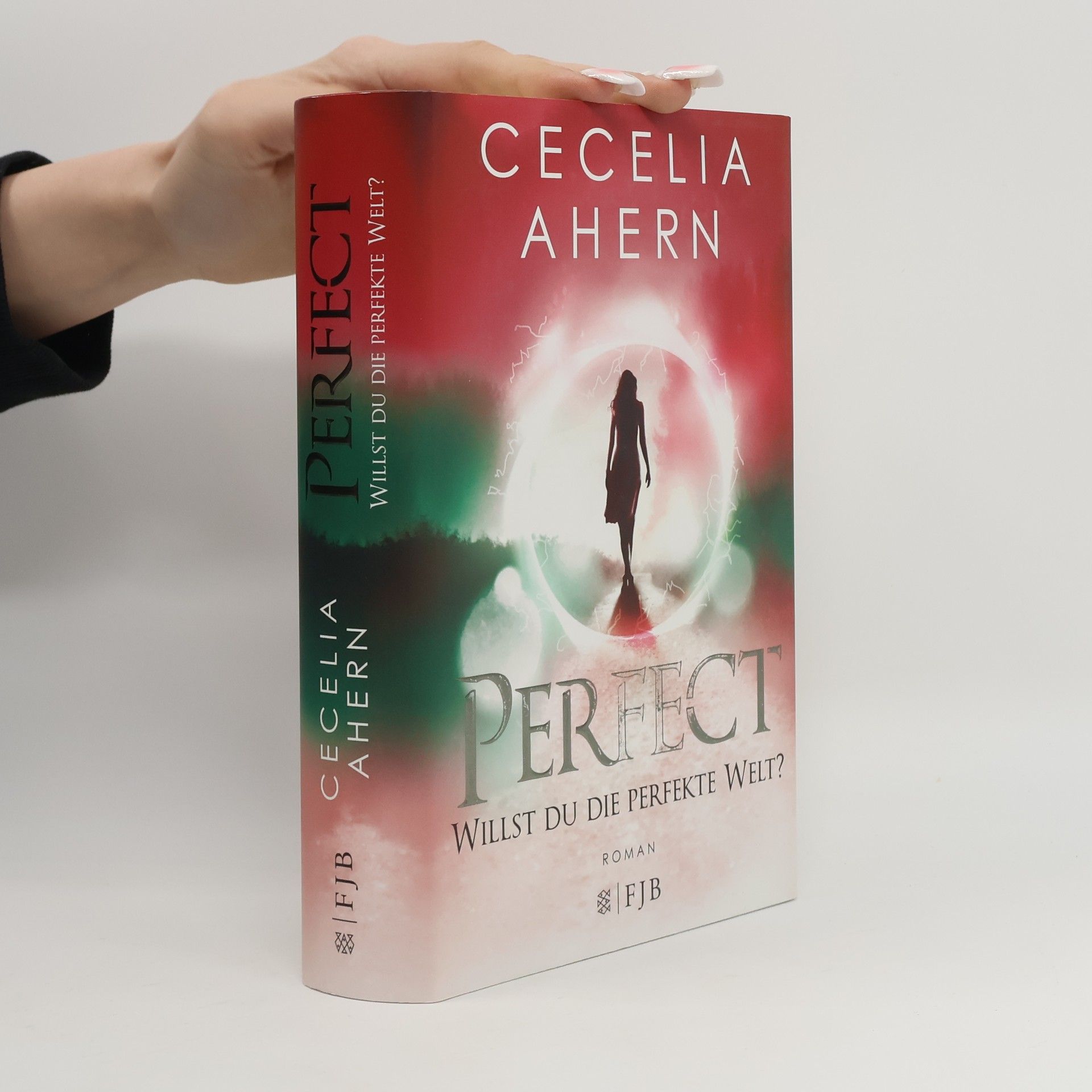 Cecelia Ahern Perfect - willst du die perfekte Welt?