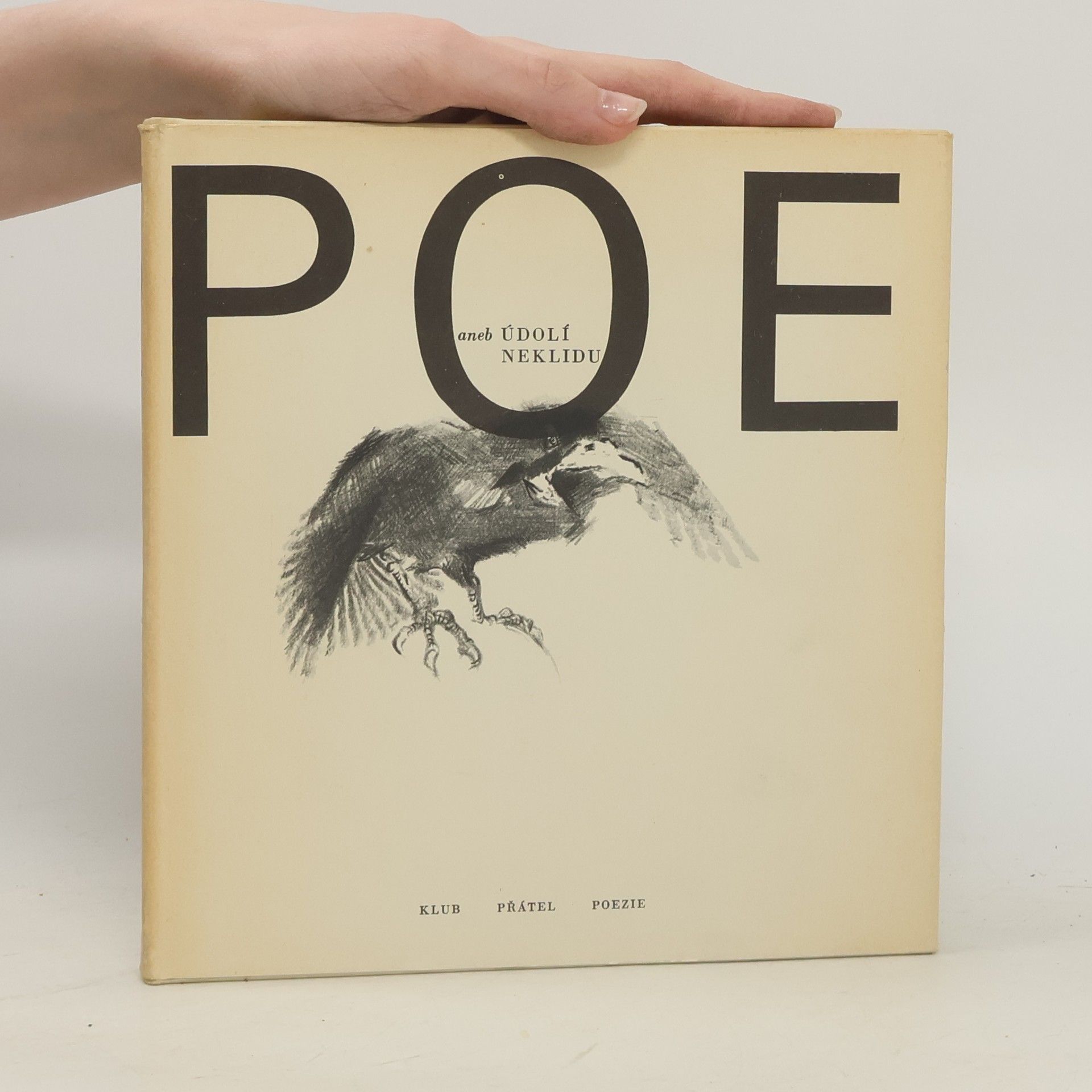 Edgar Allan Poe Poe aneb Údolí neklidu