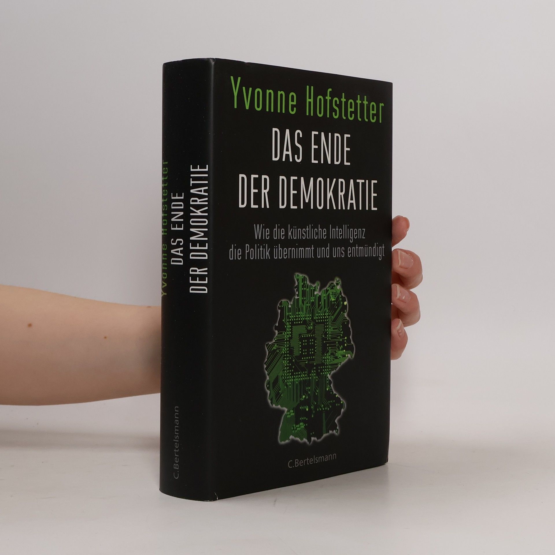 Yvonne Hofstetter Das Ende der Demokratie