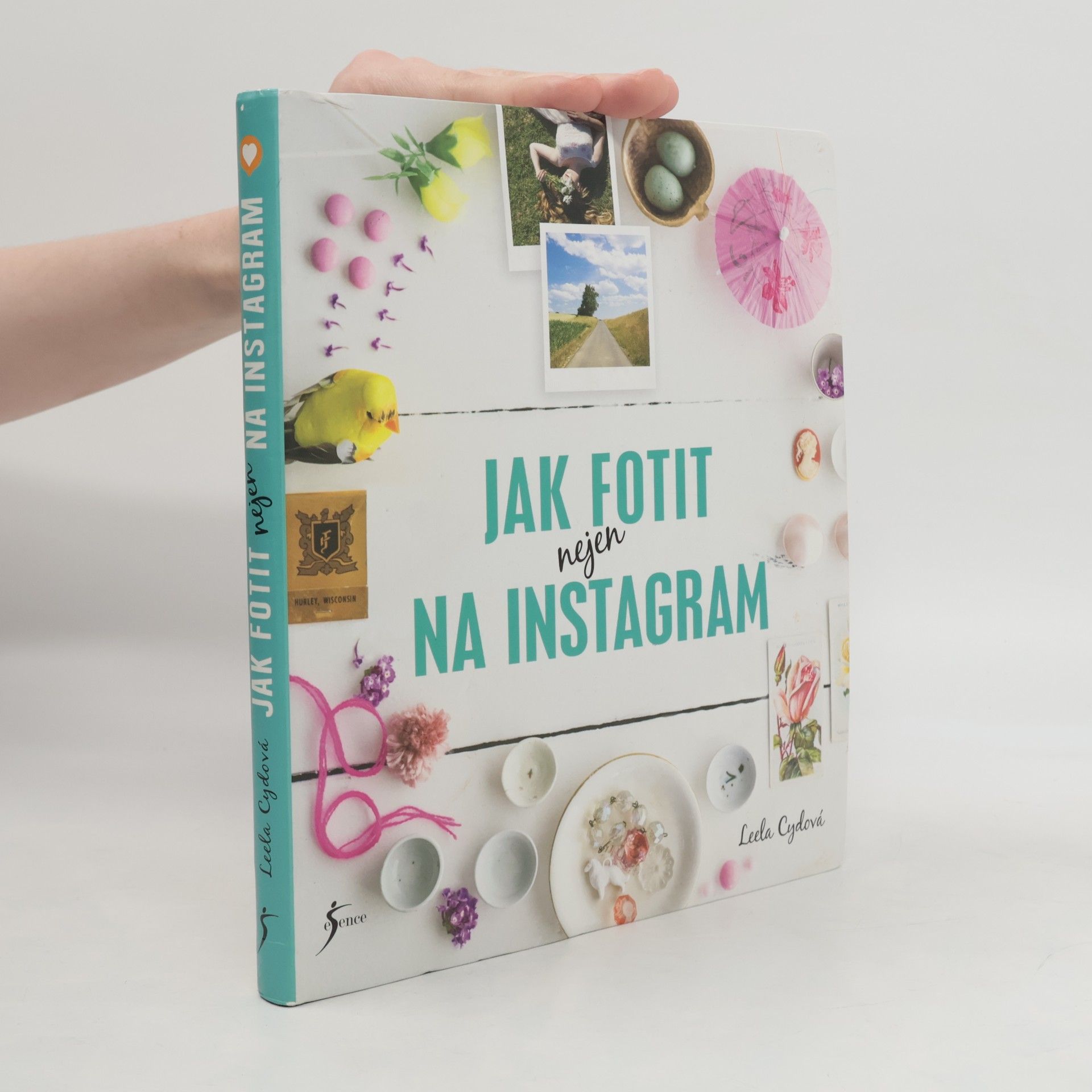 Leela Cyd Jak fotit nejen na Instagram