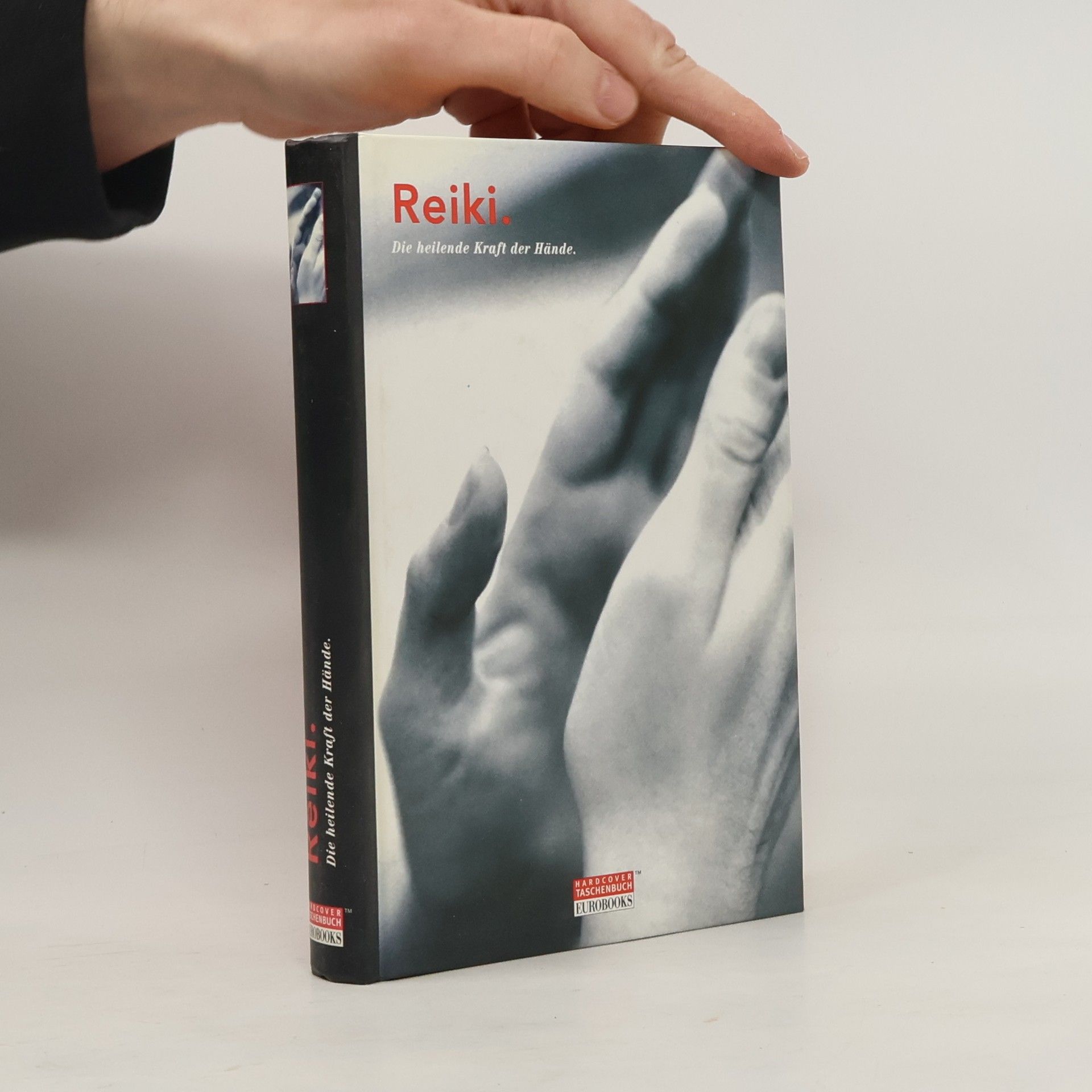 Autorenkollektiv Reiki. Die heilende Kraft der Hände
