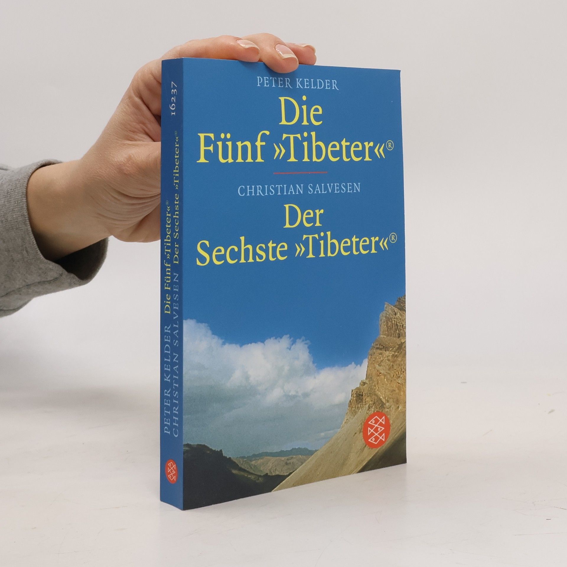 Christian Salvesen Die Fünf "Tibeter". Der Sechste "Tibeter"