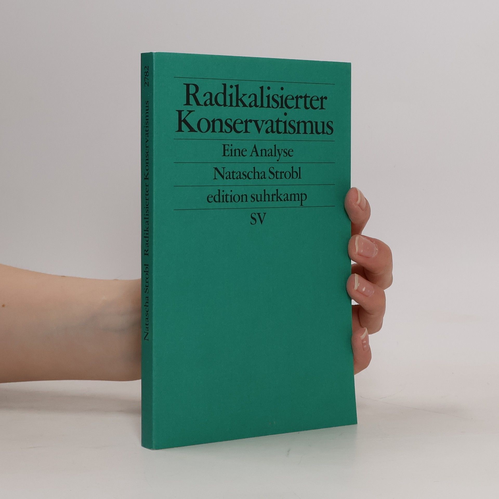 Natascha Strobl Radikalisierter Konservatismus