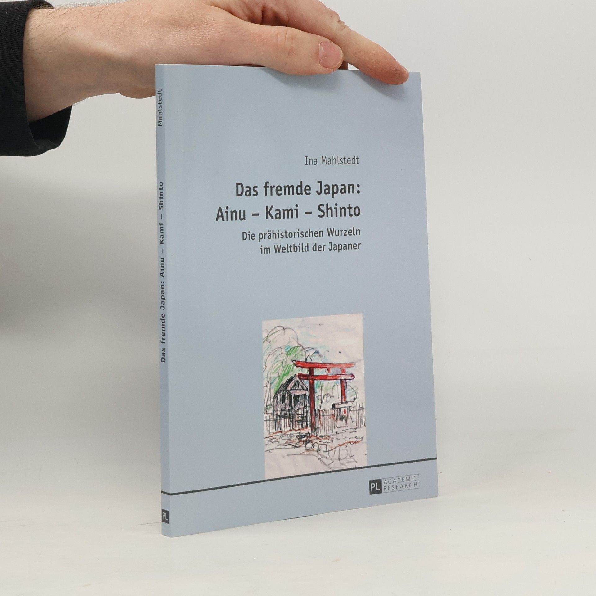 Ina Mahlstedt Das fremde Japan