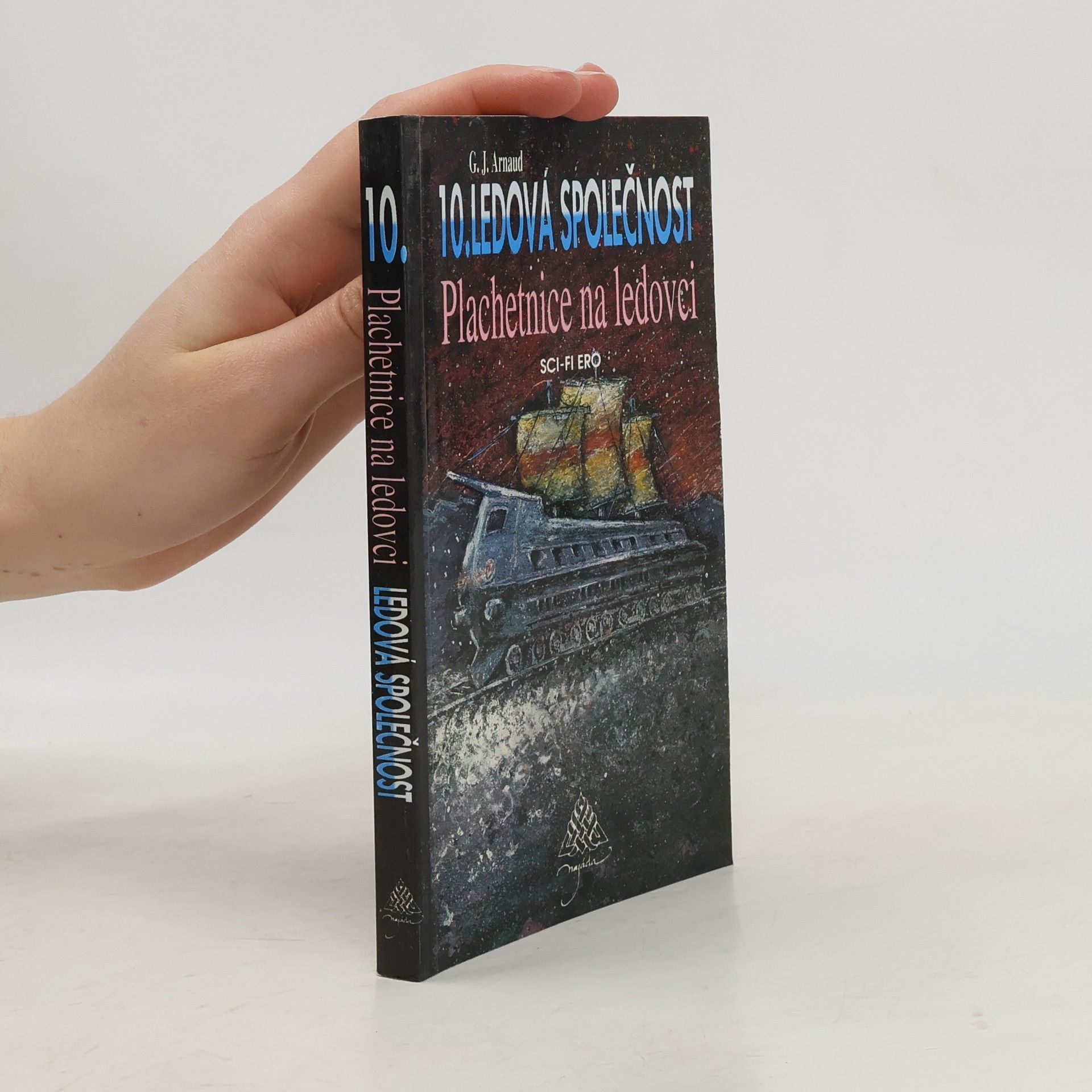 Georges Jean Arnaud Ledová společnost. 10, Plachetnice na ledovci