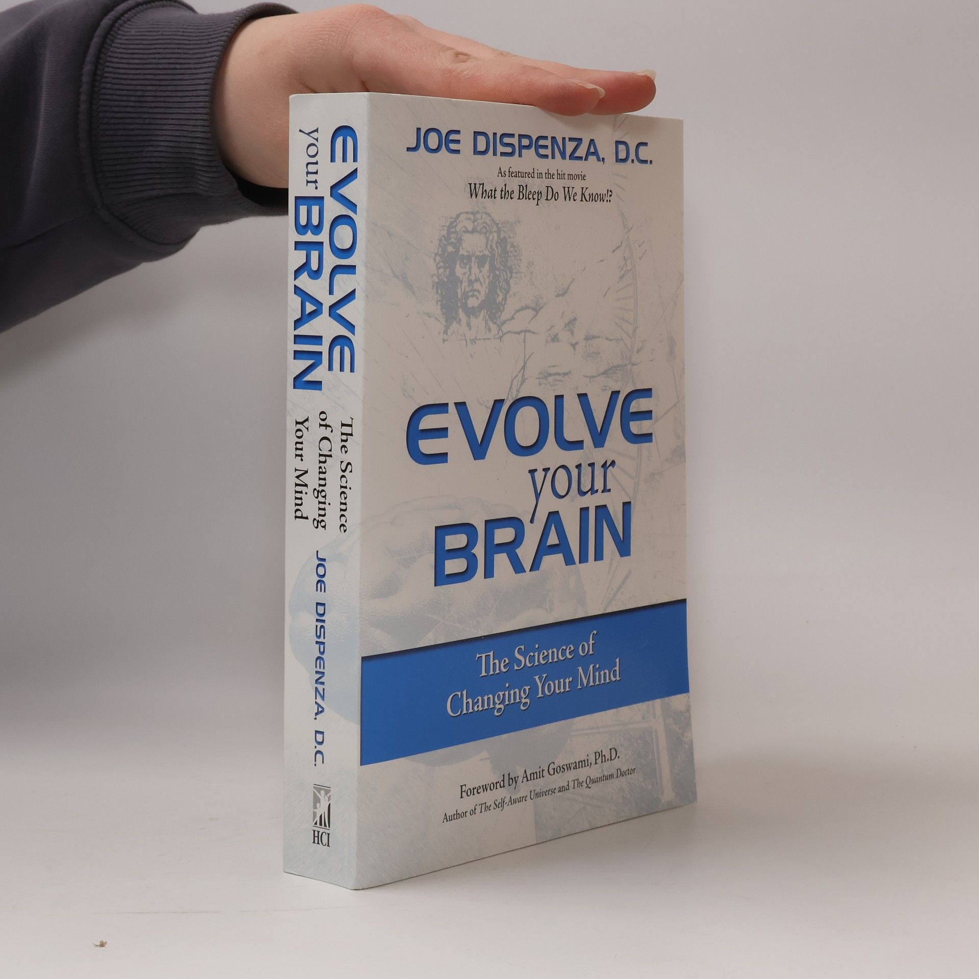 Joe Dispenza Evolve Your Brain