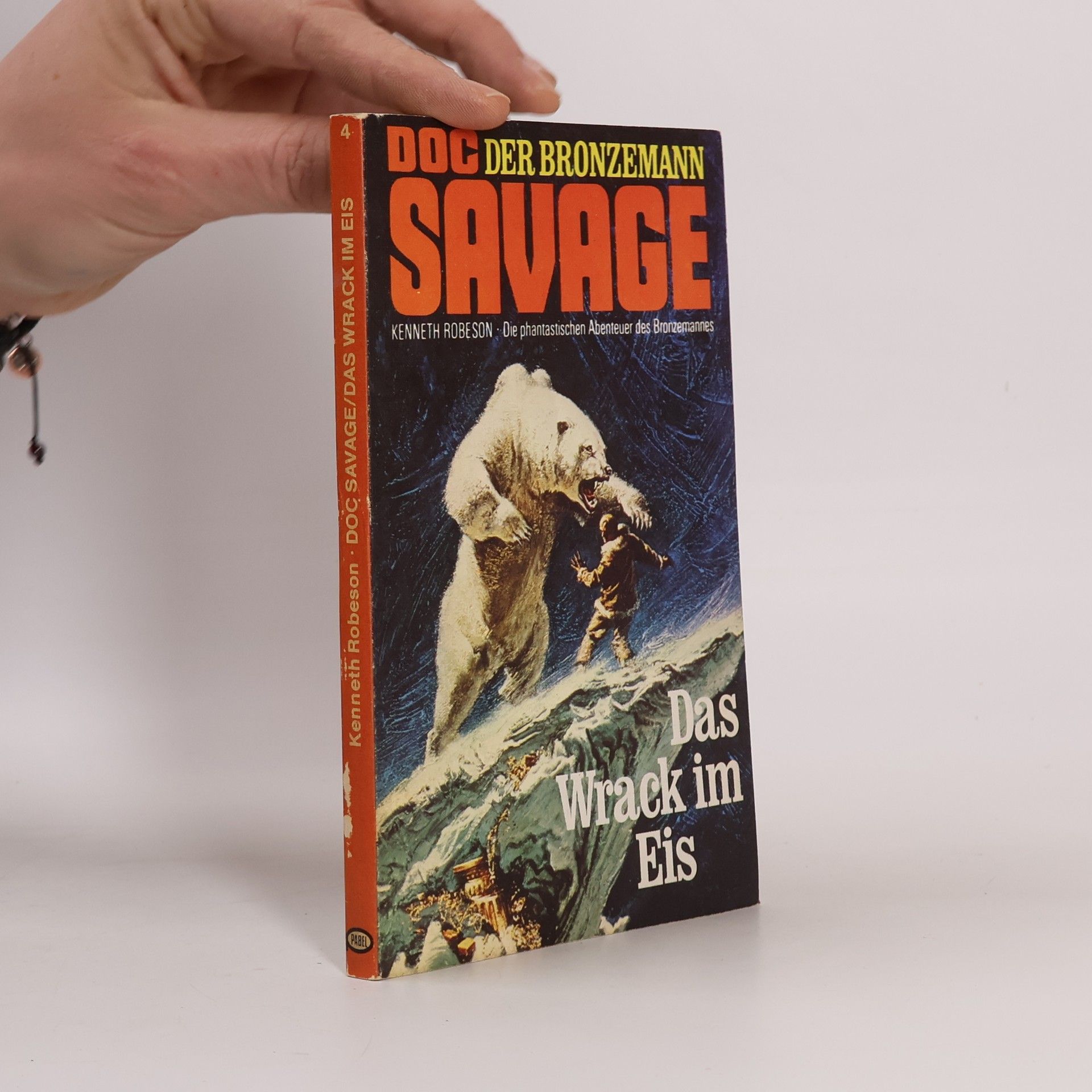 Kenneth Robeson Doc Savage 4.Das Wrack im Eis