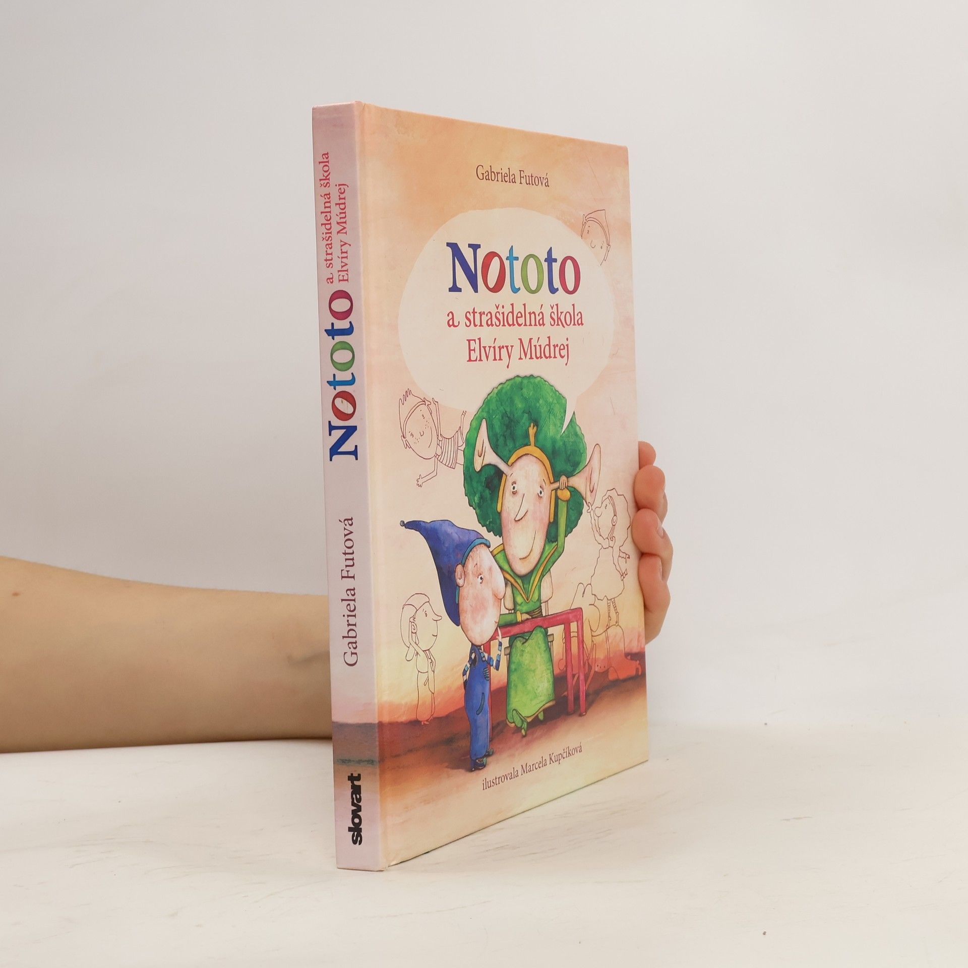 Gabriela Futová Nototo a strašidelná škola Elvíry Múdrej