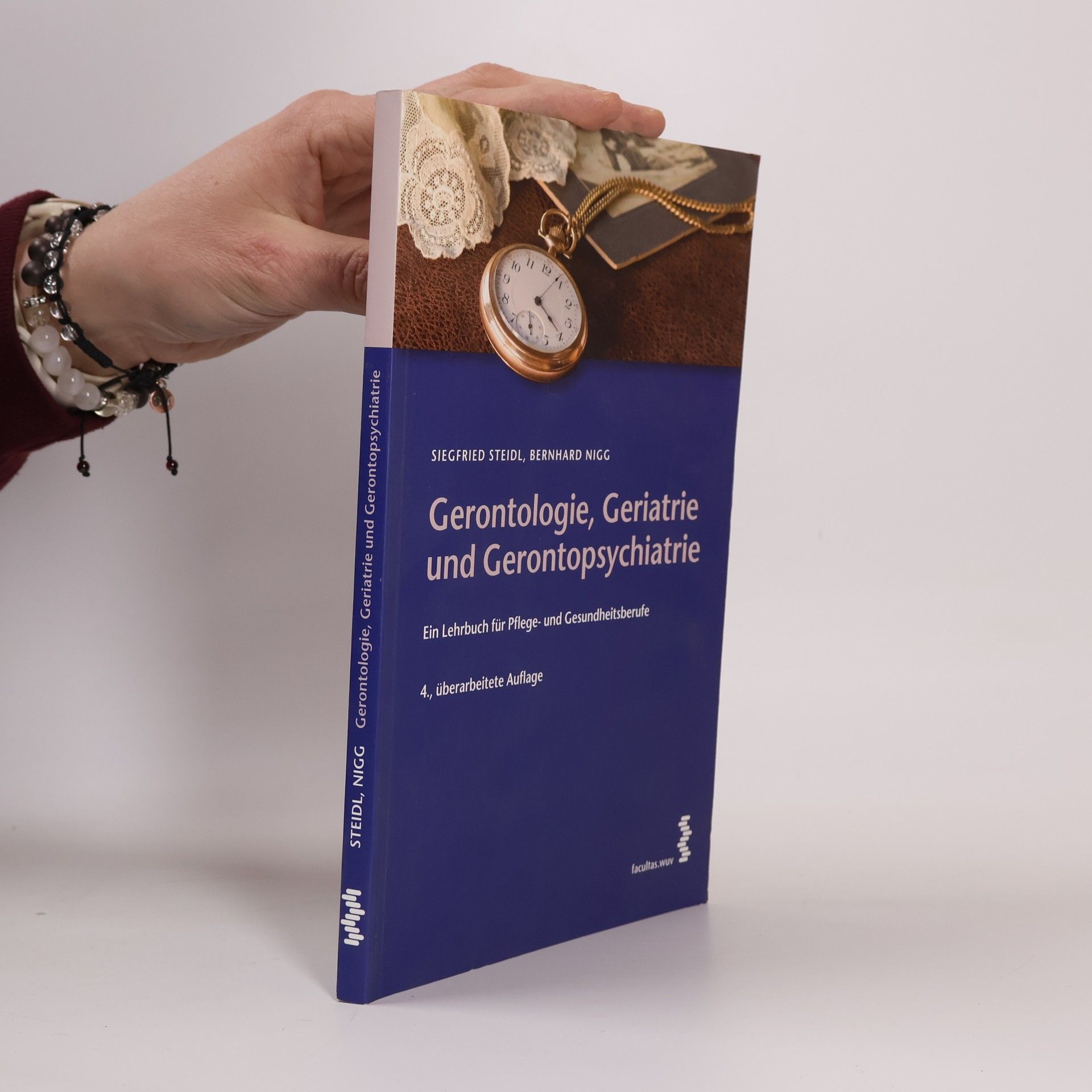 Siegfried Steidl Gerontologie, Geriatrie und Gerontopsychiatrie