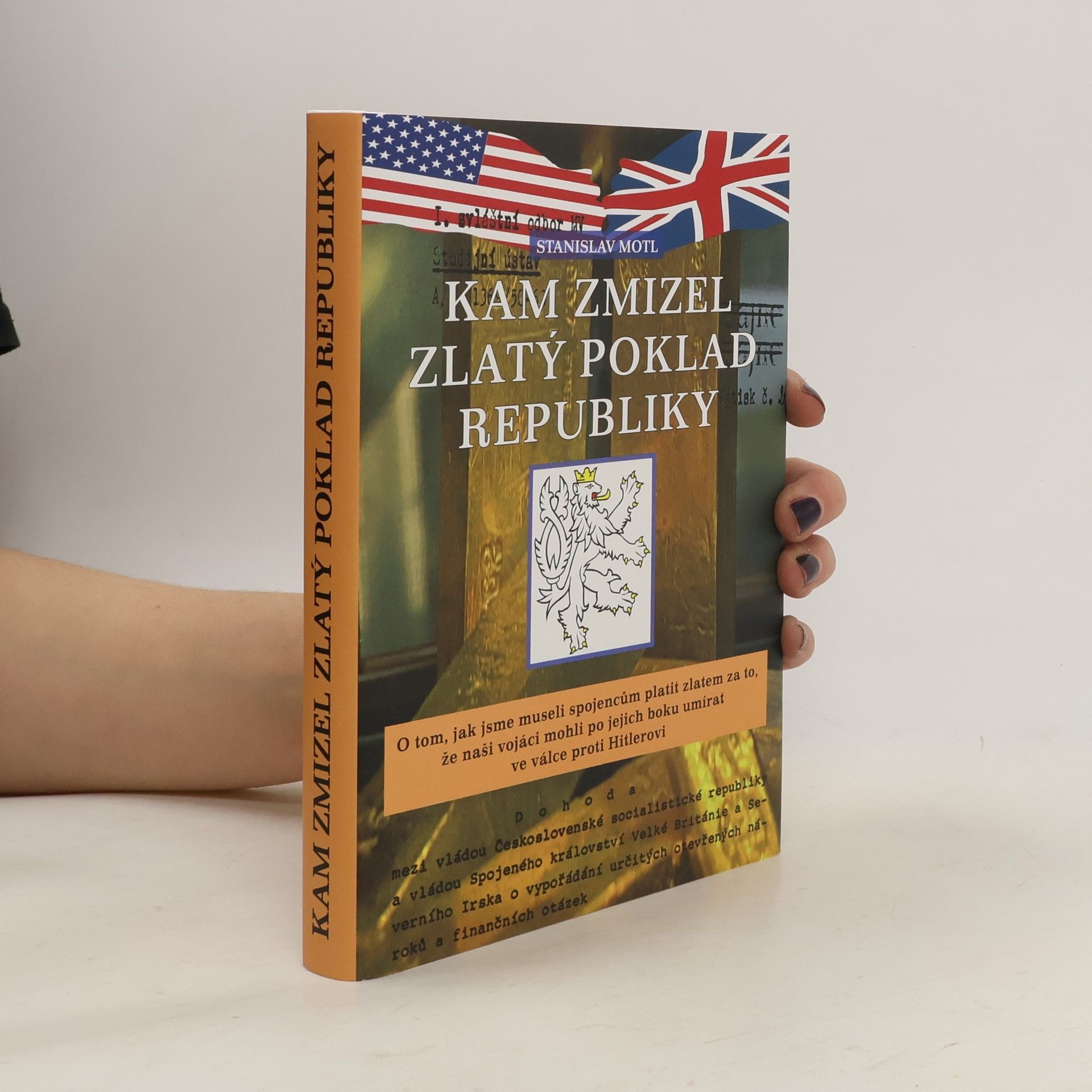 Stanislav Motl Kam zmizel zlatý poklad republiky