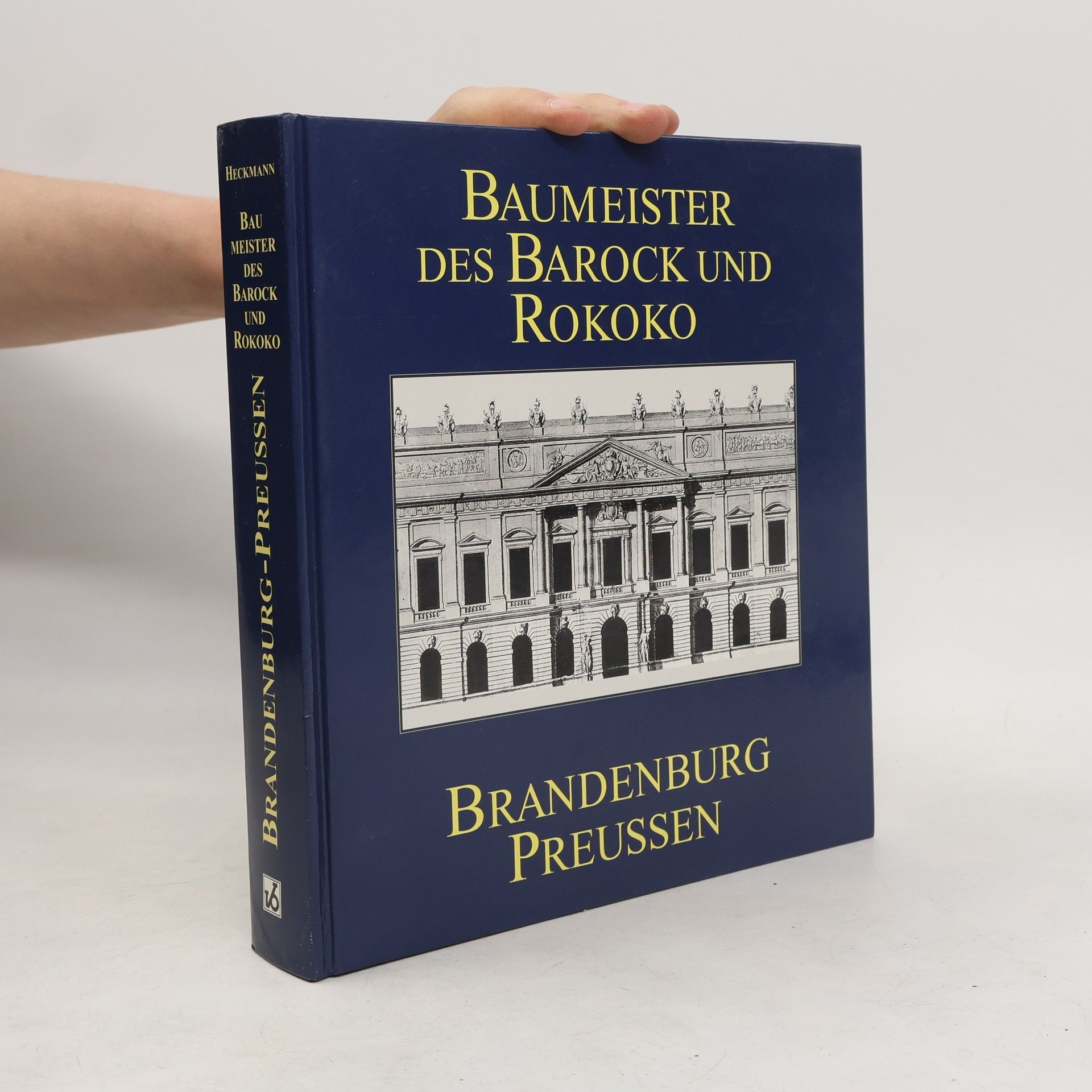 Baumeister des Barock und Rokoko in Brandenburg-Preussen