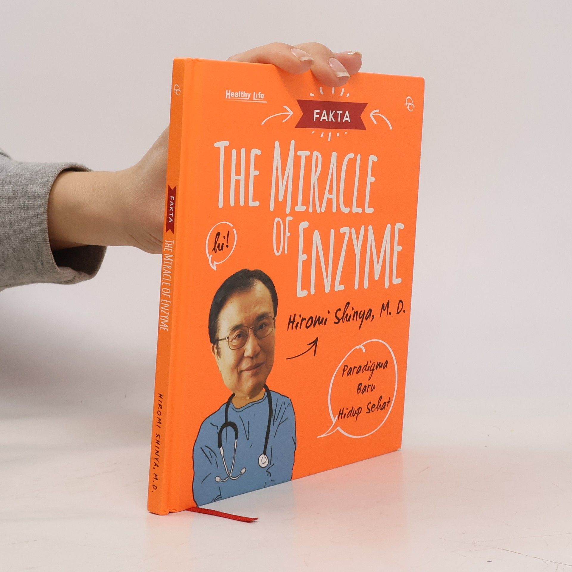 Hiromi Shinya, M.D. Fakta The Miracle of Enzyme