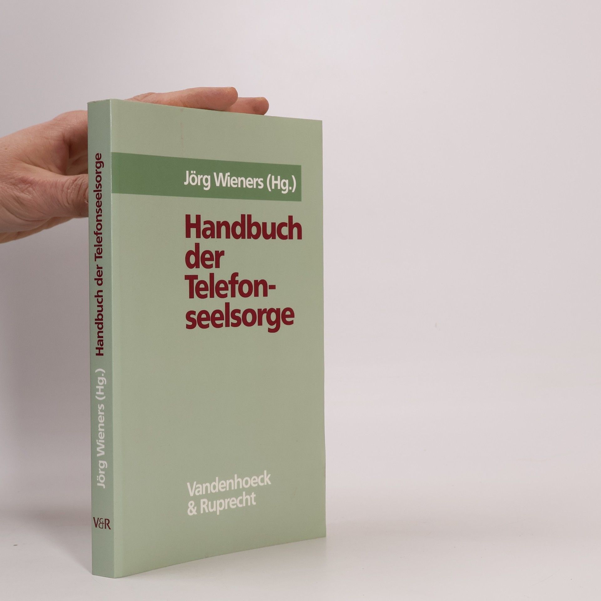 Jörg Wieners Handbuch der Telefonseelsorge ; mit 6 Tabellen