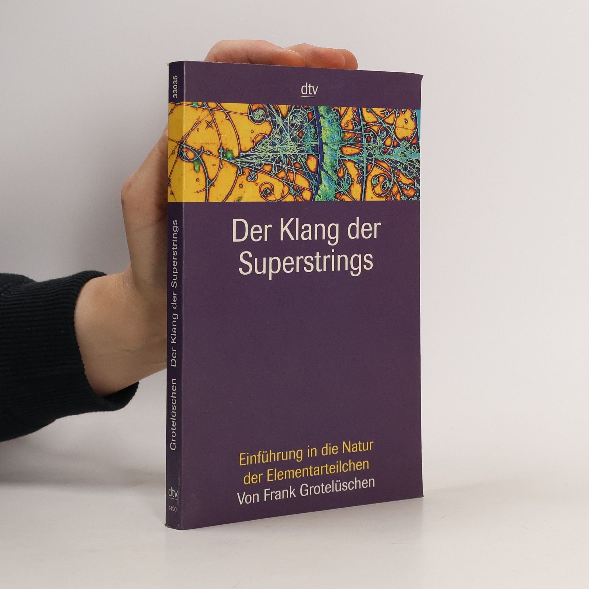 Frank Grotelüschen Der Klang der Superstrings