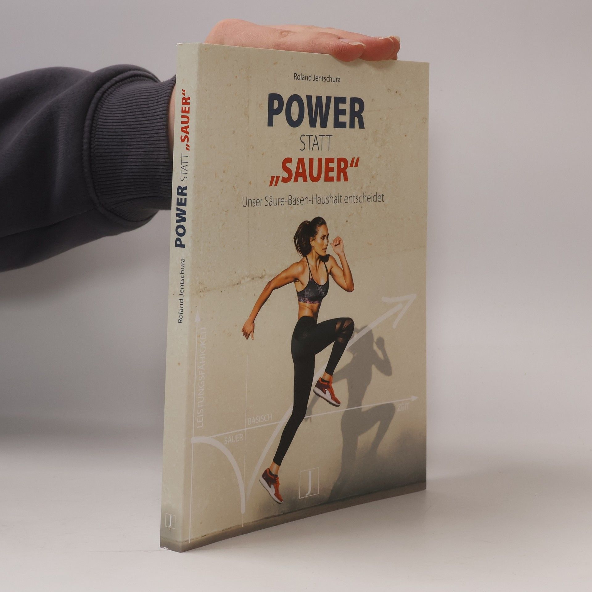 Roland Jentschura Power statt \"sauer\"