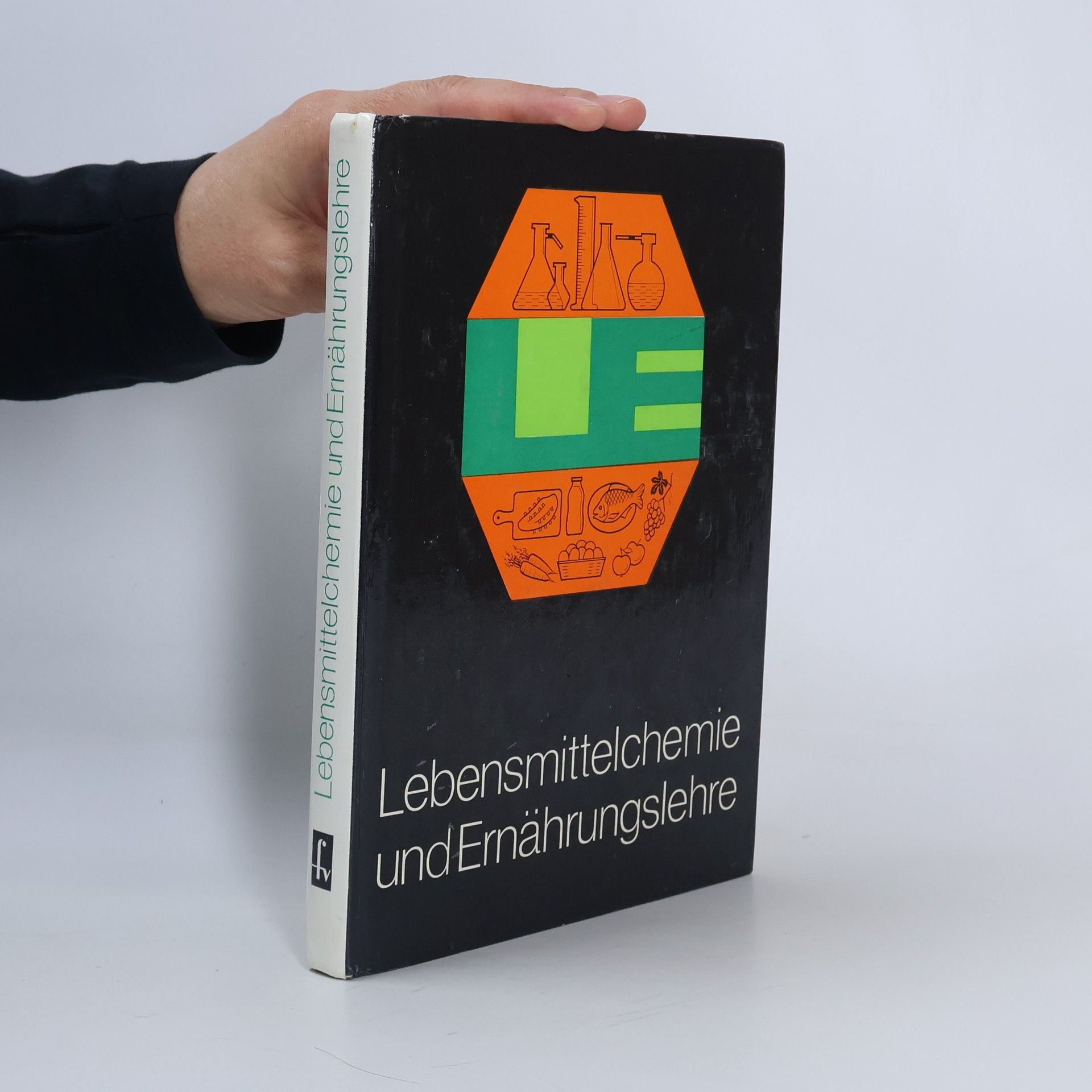 Autorenkollektiv Lebensmittelchemie und Ernährungslehre