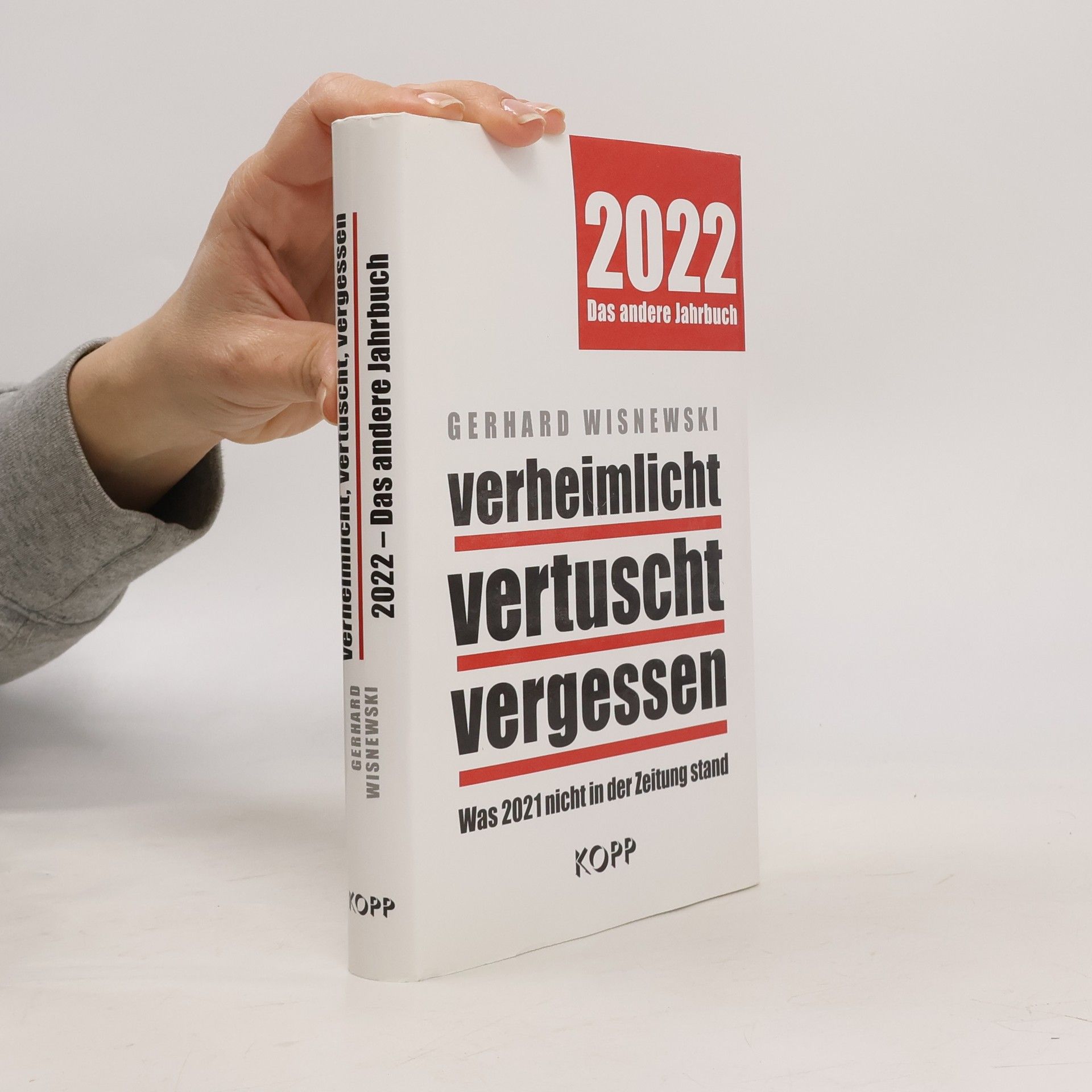 Gerhard Wisnewski Verheimlicht, vertuscht, vergessen