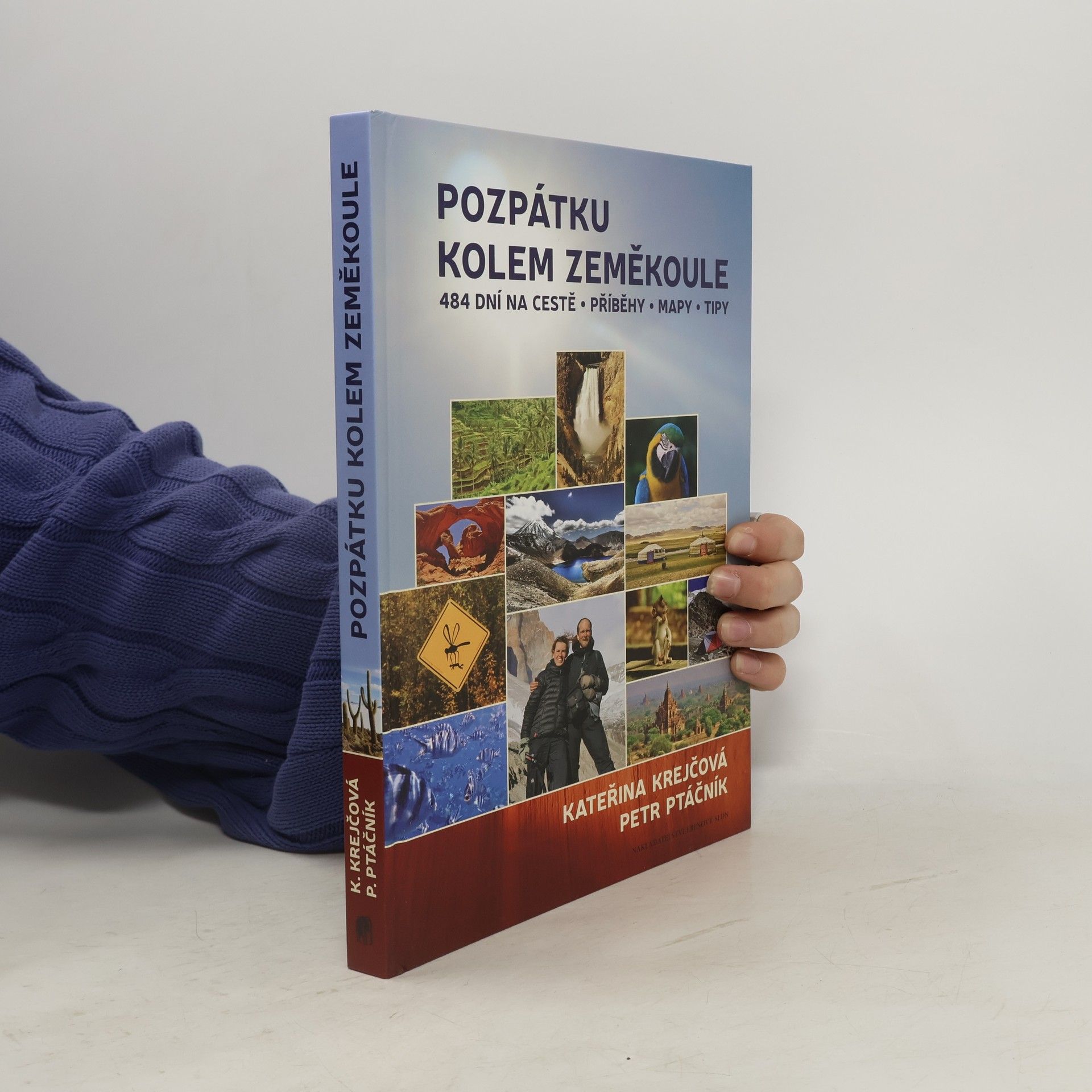 Kateřina Krejčová Pozpátku kolem zeměkoule : 484 dní na cestě : příběhy, mapy, tipy