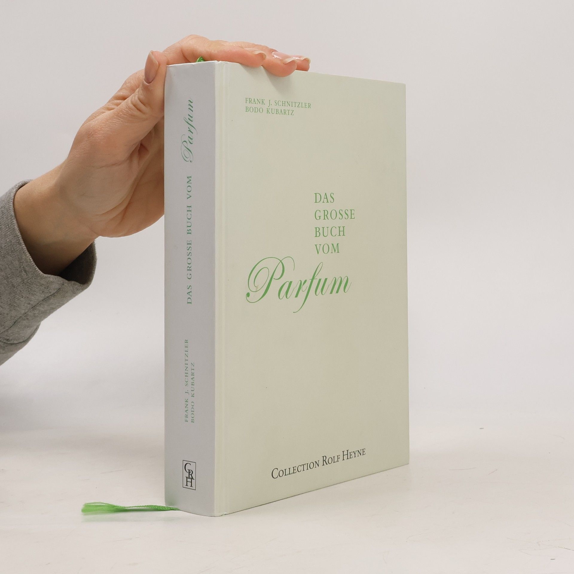 Frank Schnitzler Das große Buch vom Parfum