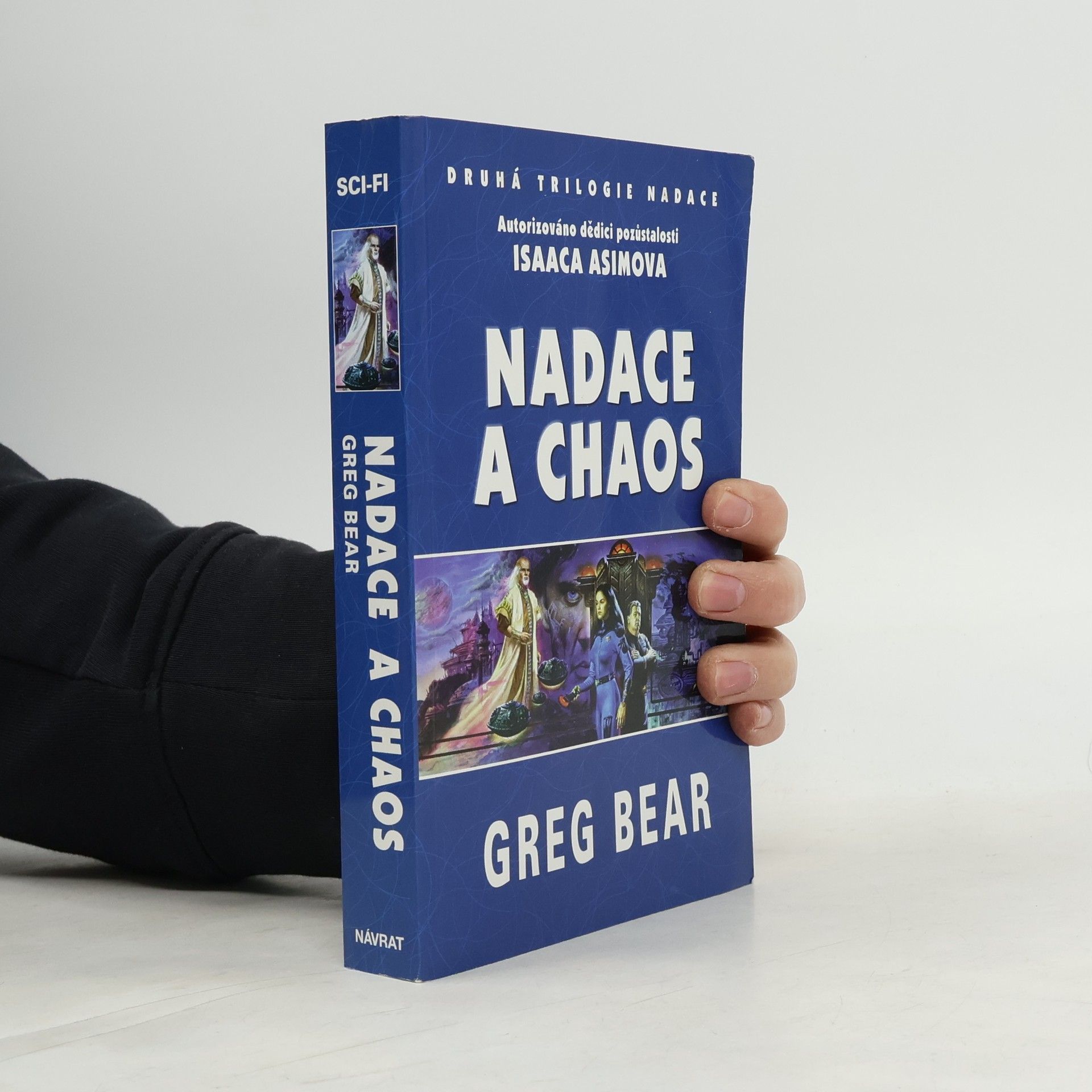 Greg Bear Nadace a chaos
