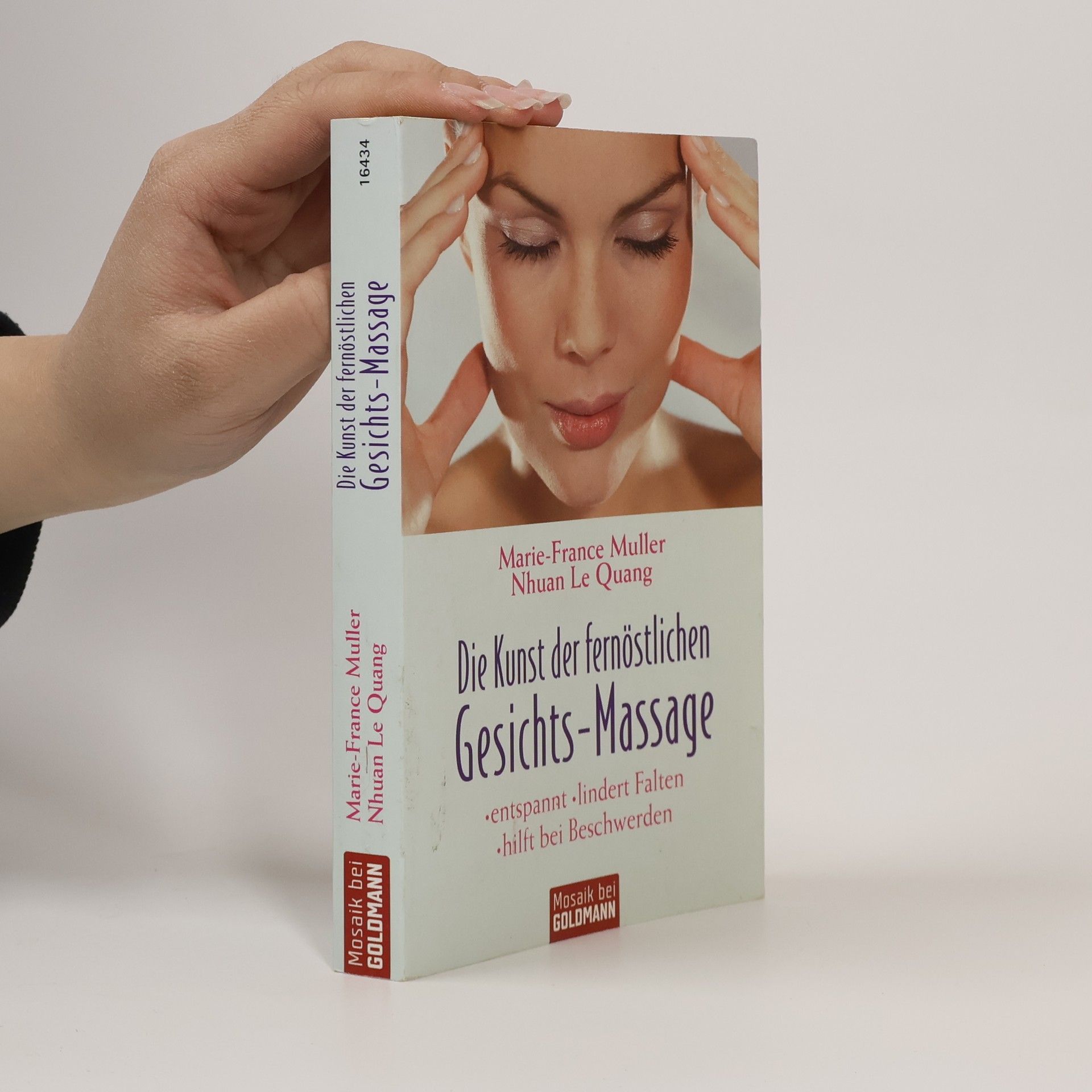 Marie-France Muller Die Kunst der fernöstlichen Gesichts-Massage