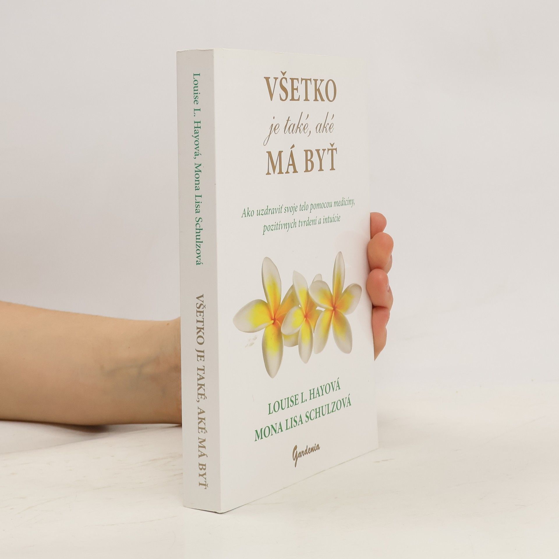 Lousie L. Hay Všetko je také, aké má byť