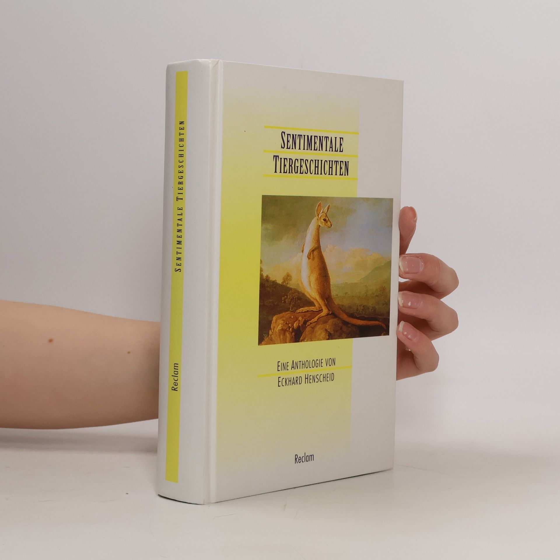 Eckhard Henscheid Sentimentale Tiergeschichten. Eine Anthologie