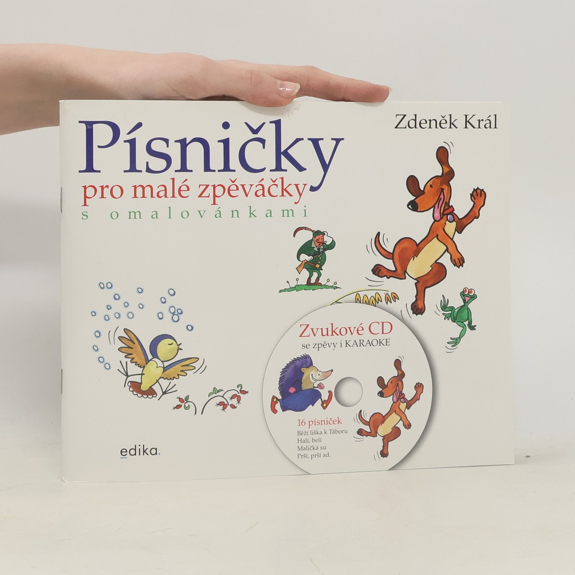 Zdeněk Král Písničky pro malé zpěváčky s omalovánkami, CD