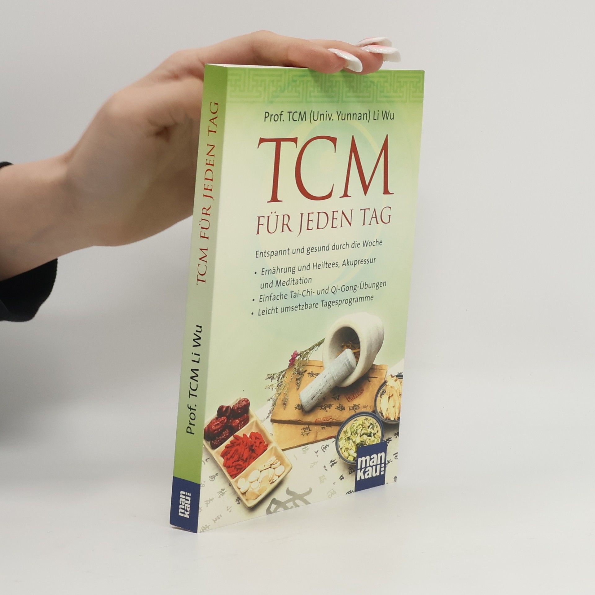 Li Wu TCM für jeden Tag
