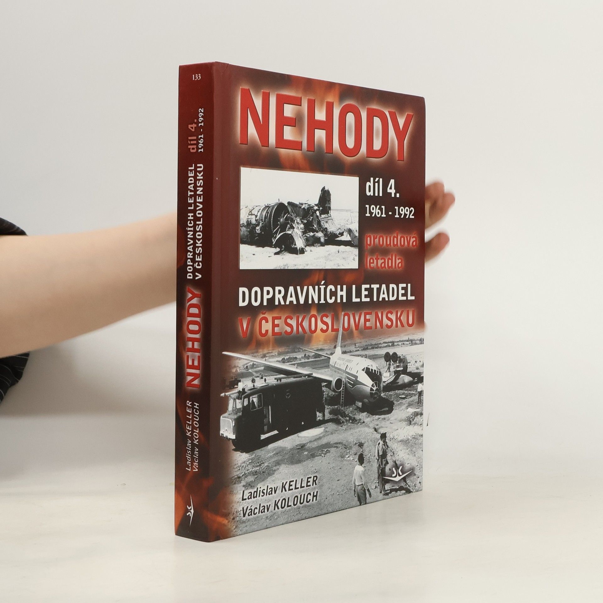 Ladislav Keller Nehody dopravních letadel v Československu 1961 - 1992 4. díl