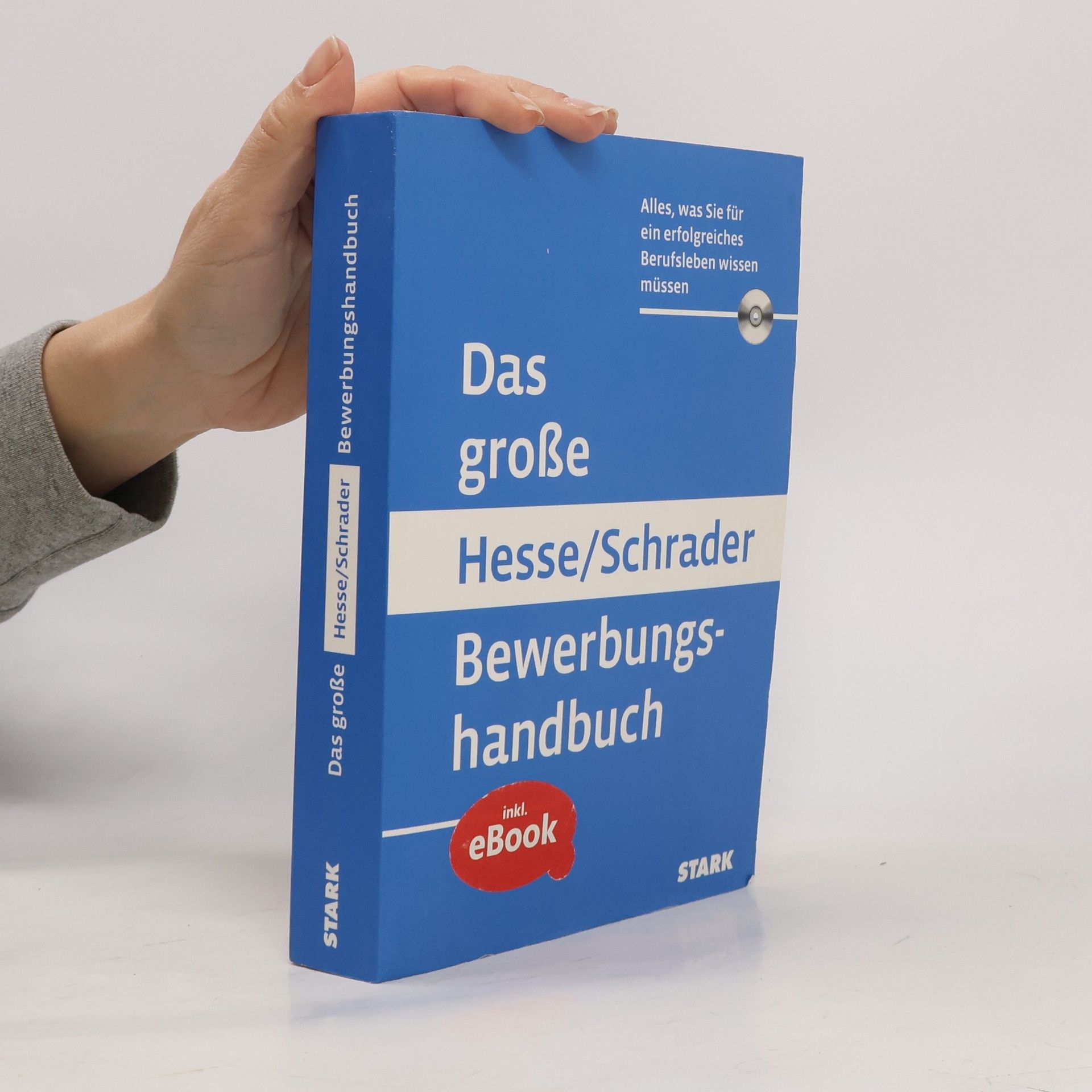 Das große Hesse/Schrader Bewerbungshandbuch