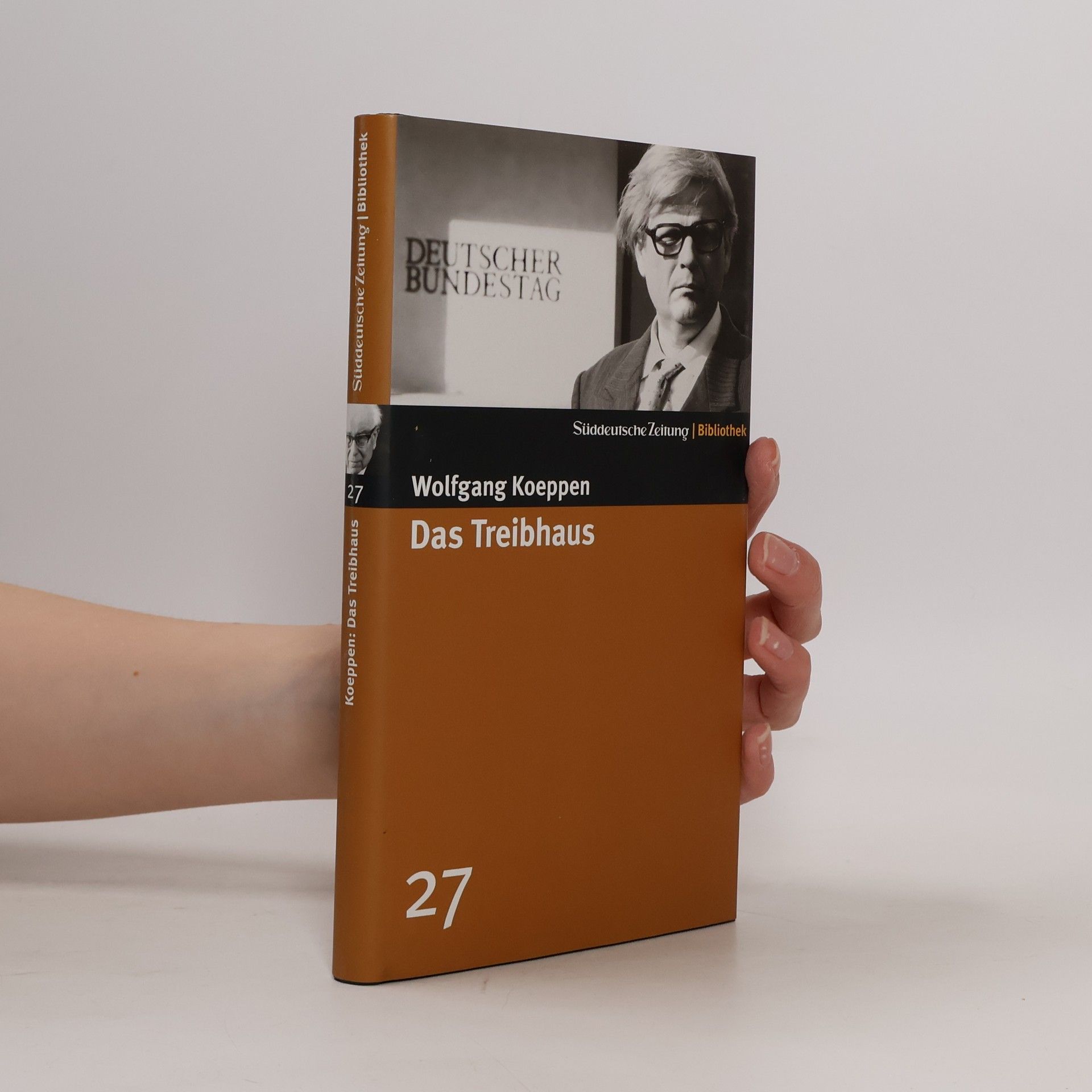 Wolfgang Koeppen Das Treibhaus : Roman