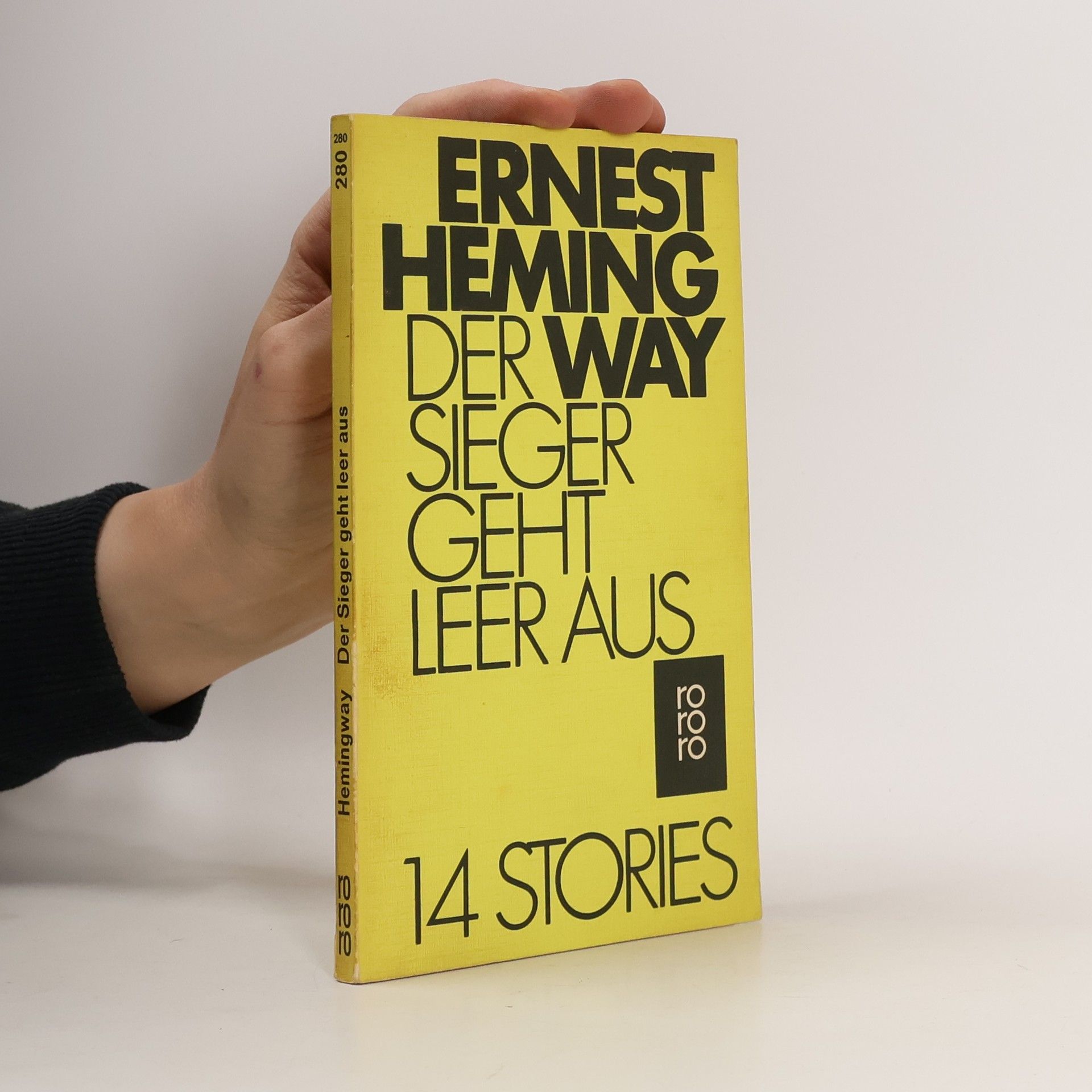 Ernest Hemingway Der Sieger geht leer aus