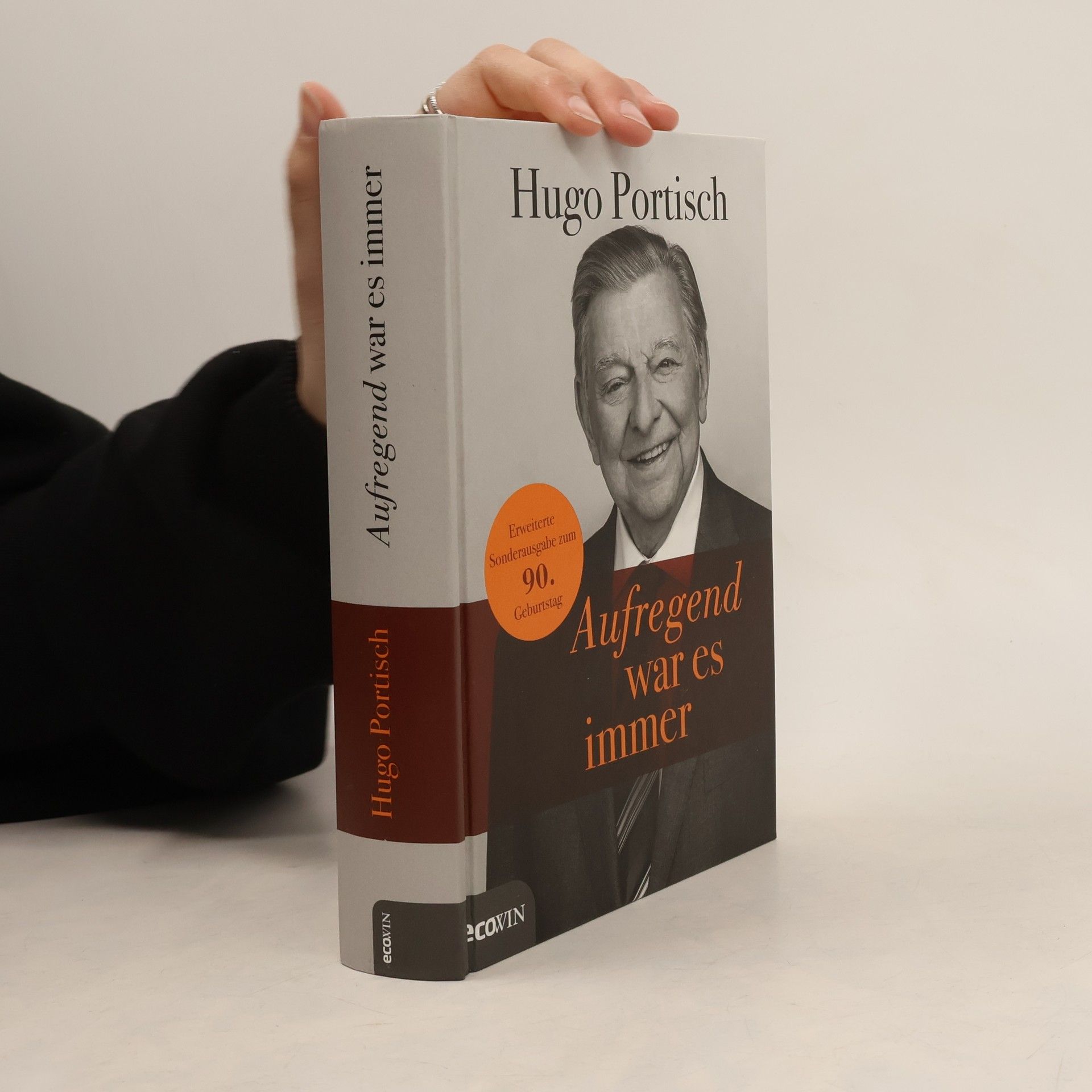 Hugo Portisch Aufregend war es immer