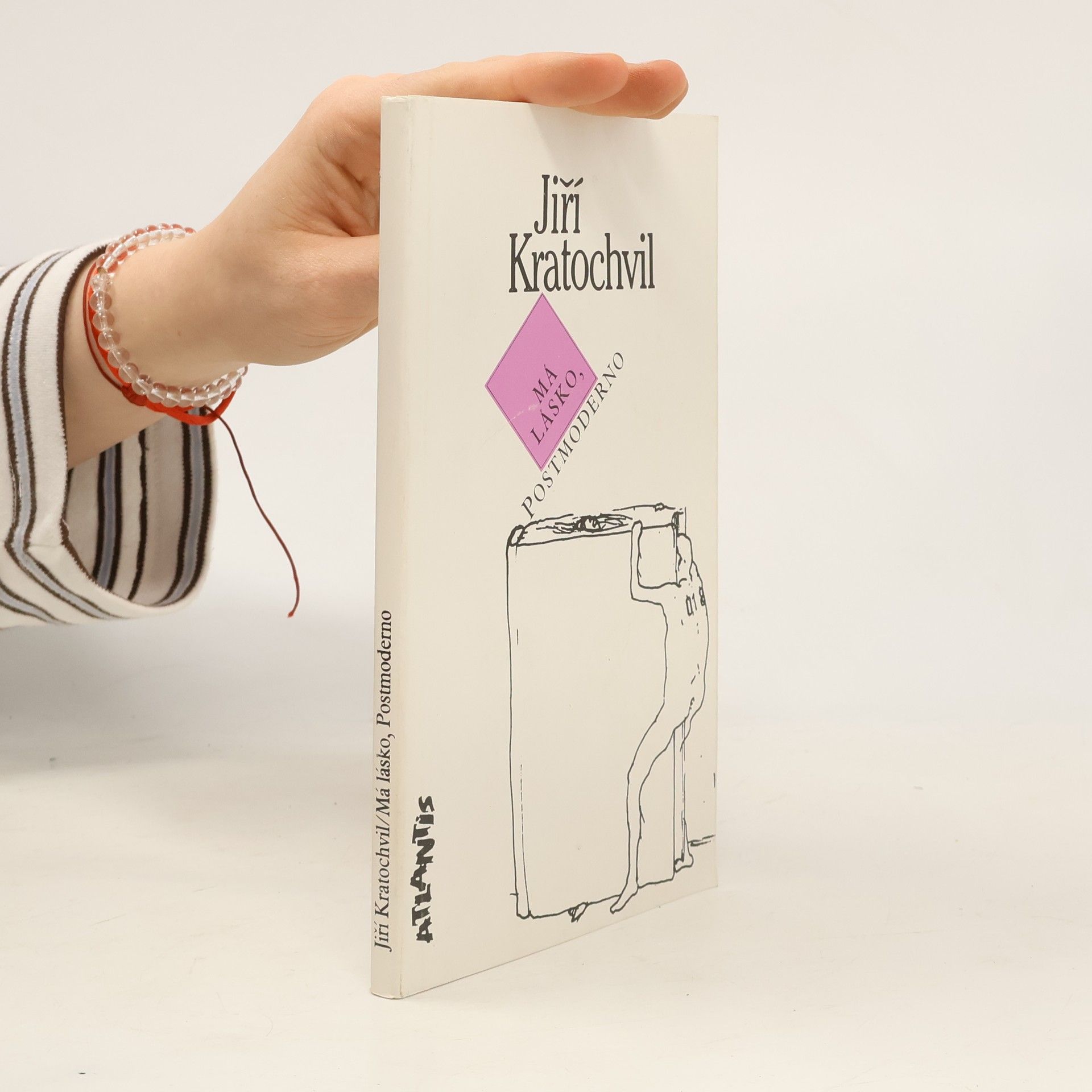 Jiří Kratochvil Má lásko, postmoderno