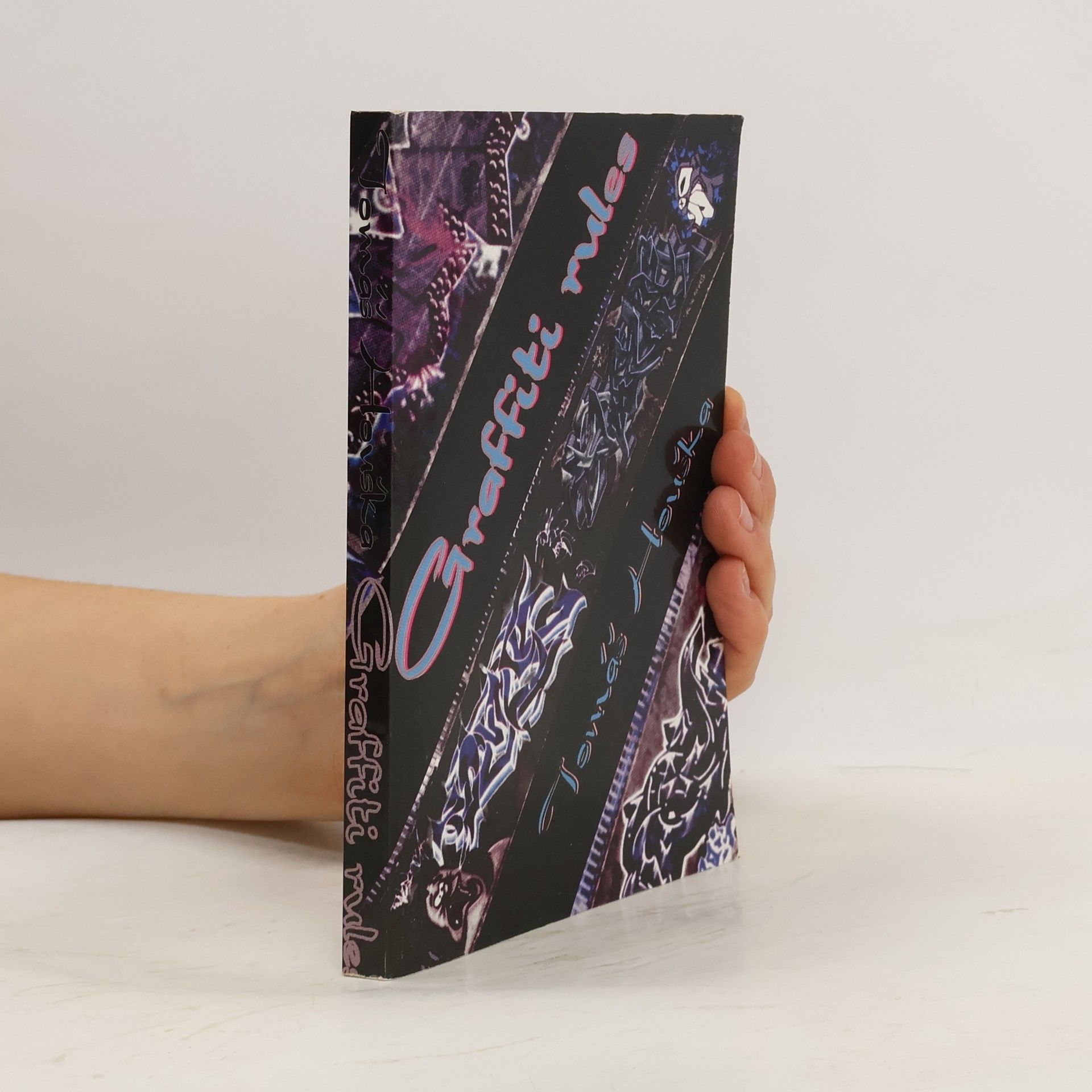 Tomáš Houška Graffiti rules