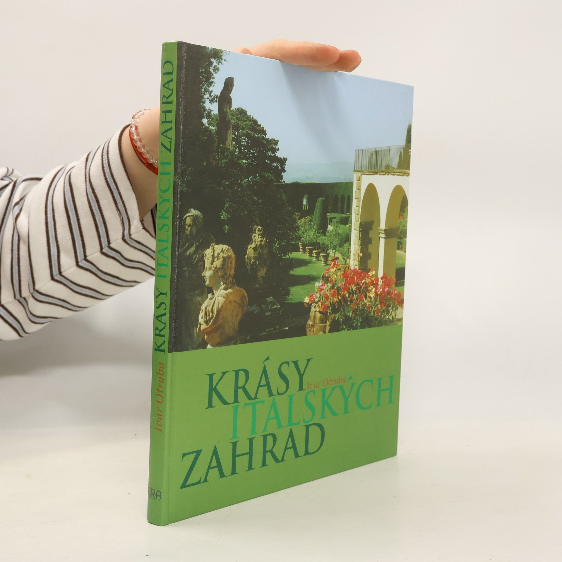 Ivar Otruba Krásy italských zahrad
