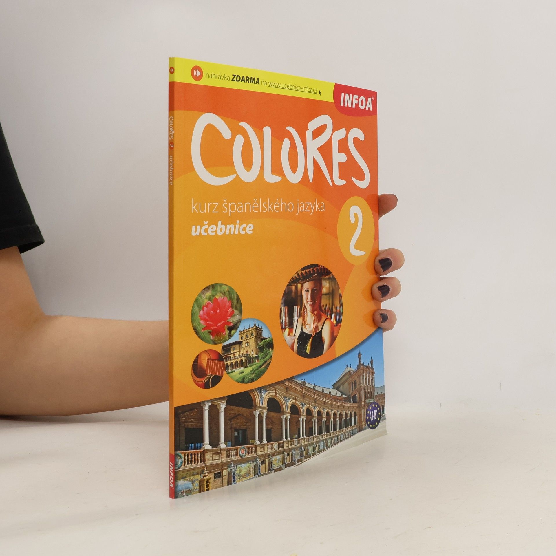 Erika Nagy Colores 2. Kurz španělského jazyka. Učebnice