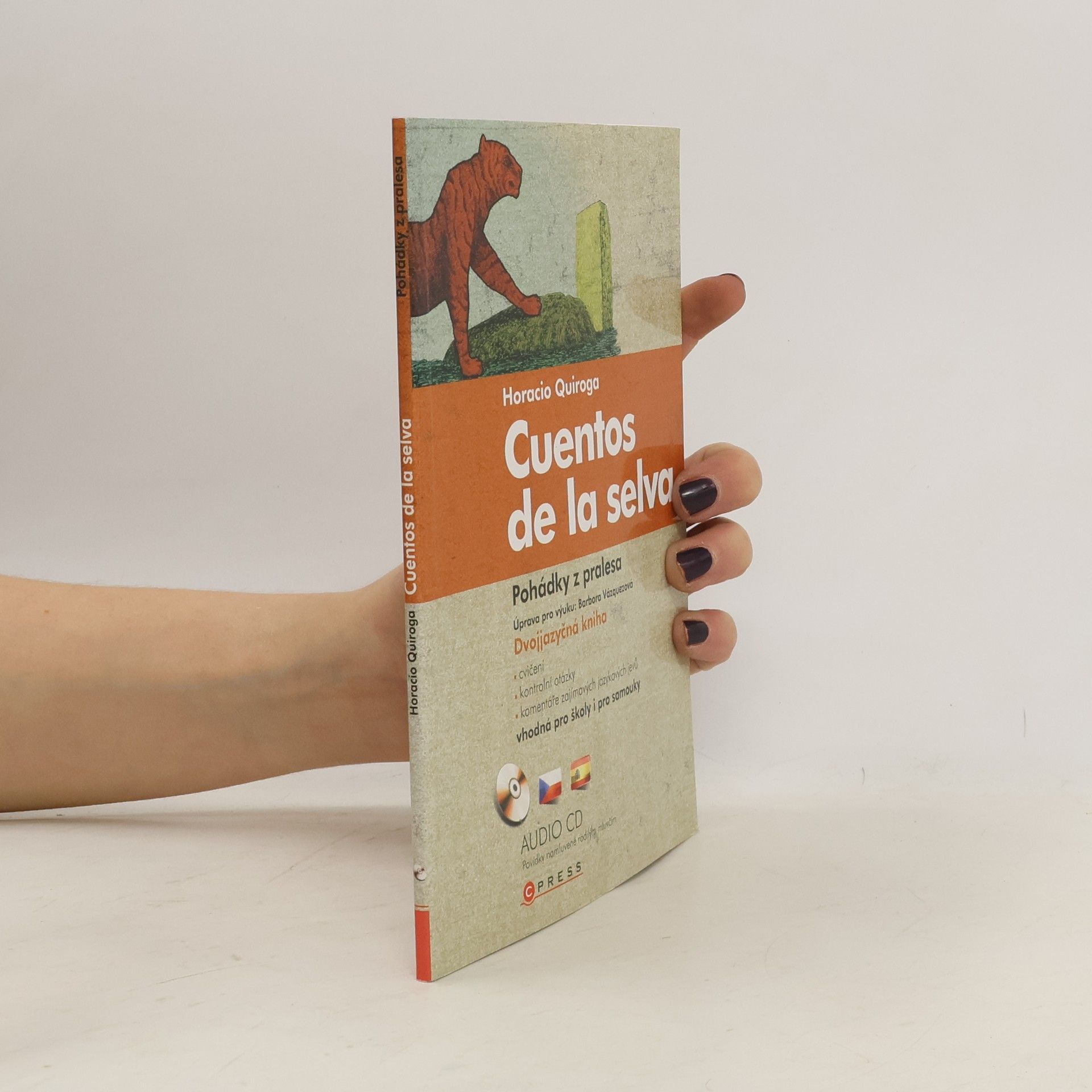 Horacio Quiroga Pohádky z pralesa. Cuentos de la selva