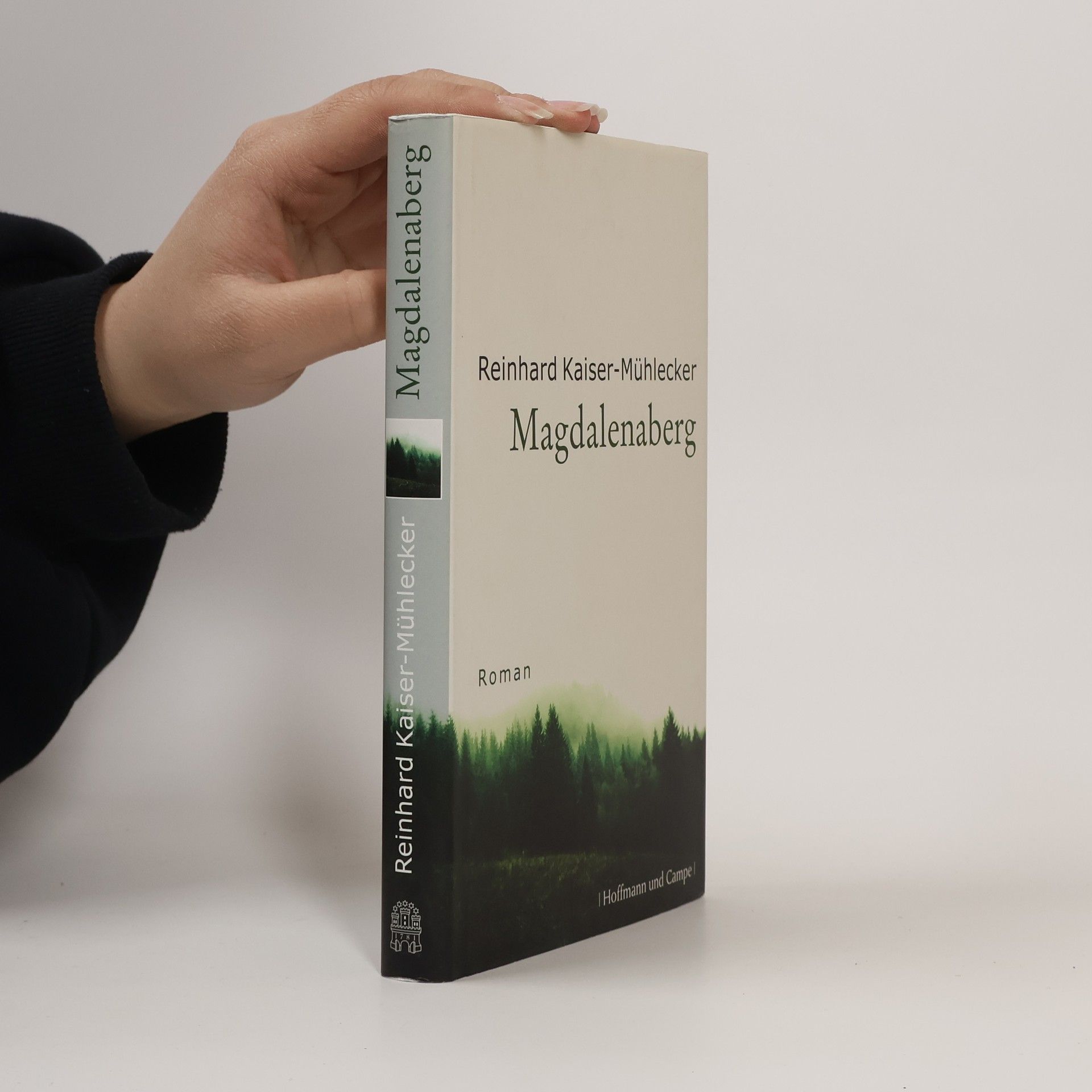 Reinhard Kaiser-Mühlecker Magdalenaberg