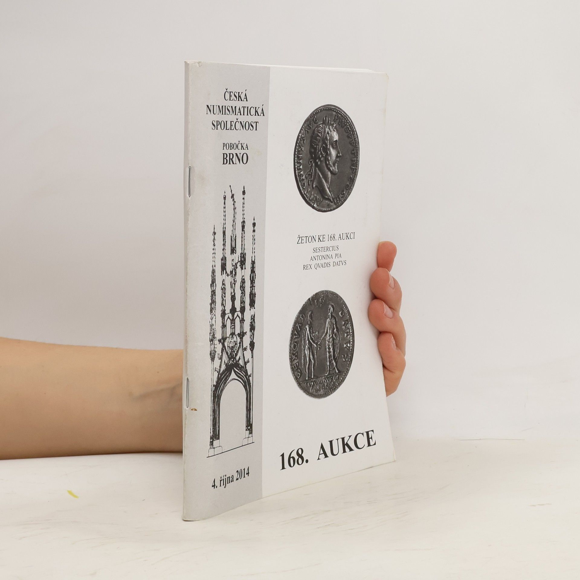 Kolektiv autorů Česká numismatická společnost. 168. Aukce