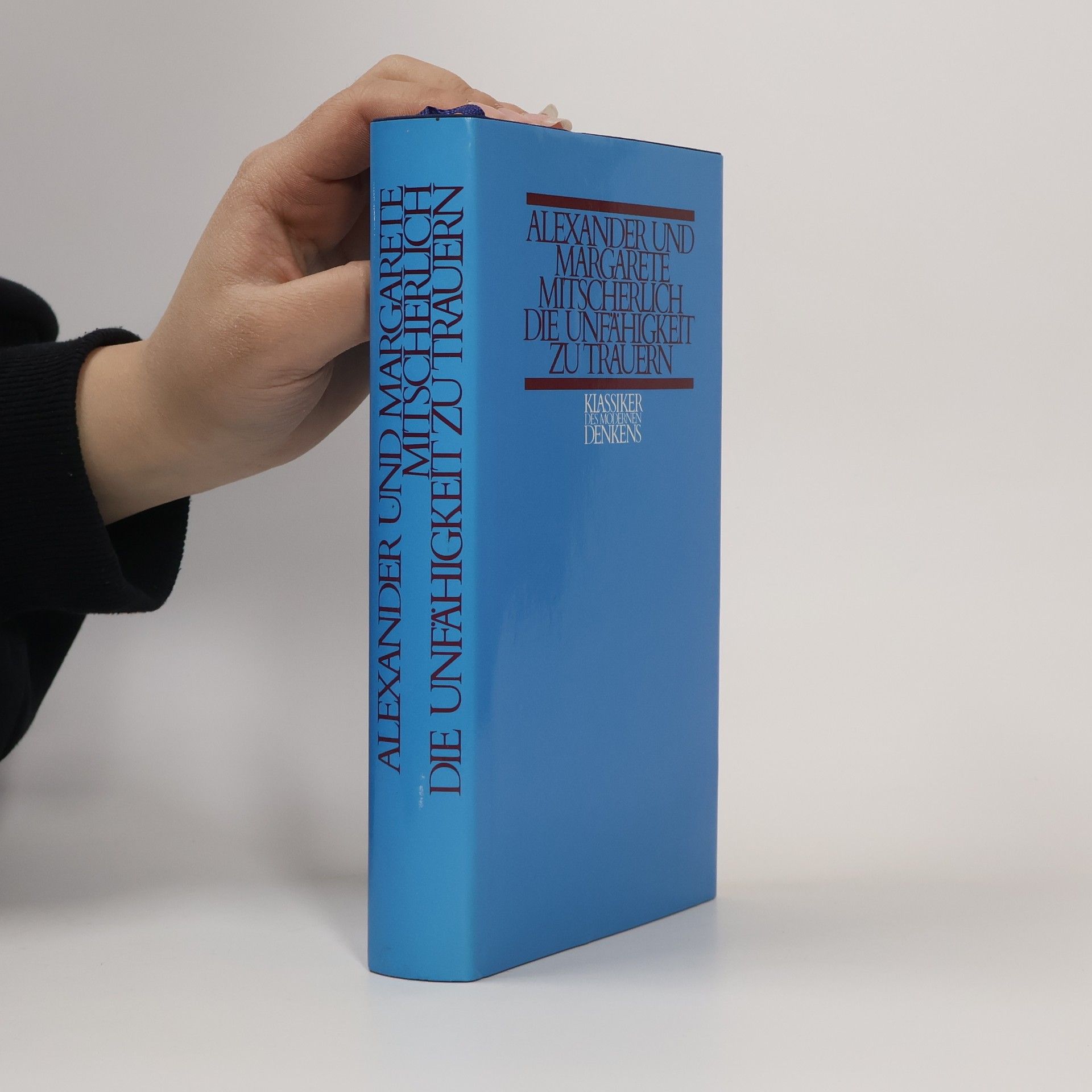 Alexander Mitscherlich Die Unfähigkeit zu trauern