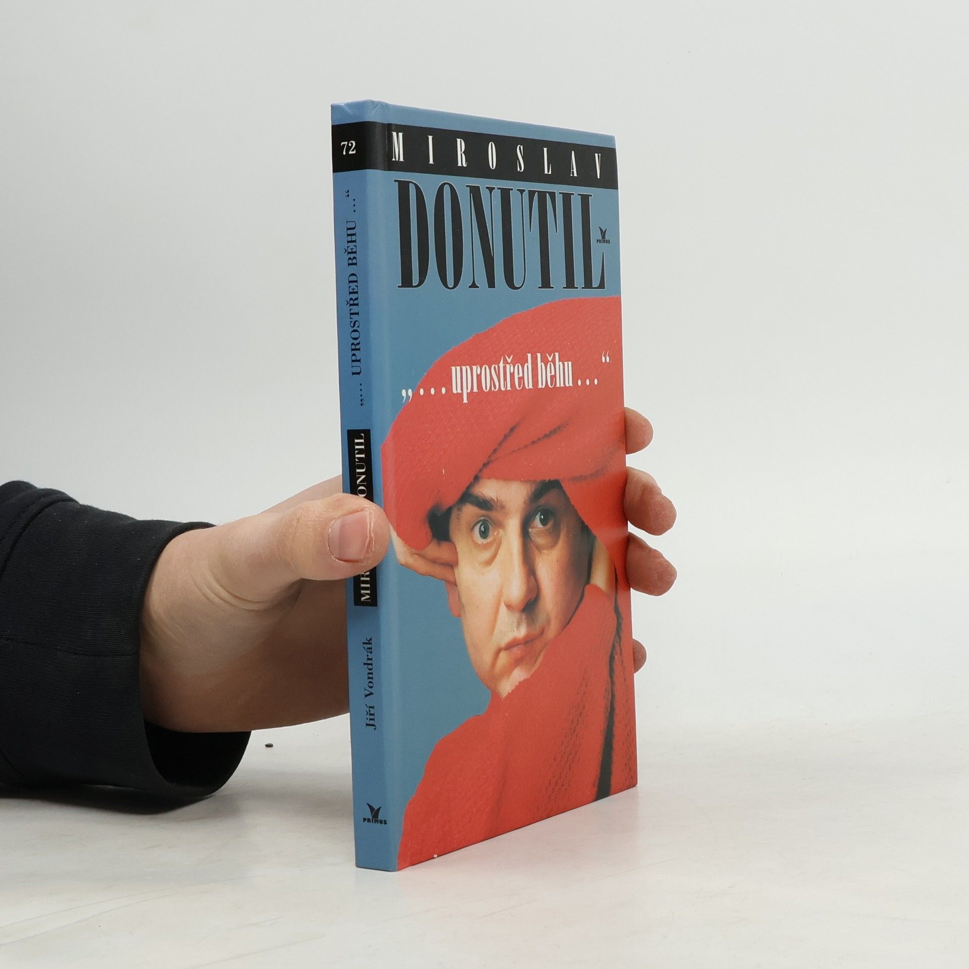 Jiří Vondrák Miroslav Donutil. Uprostřed běhu