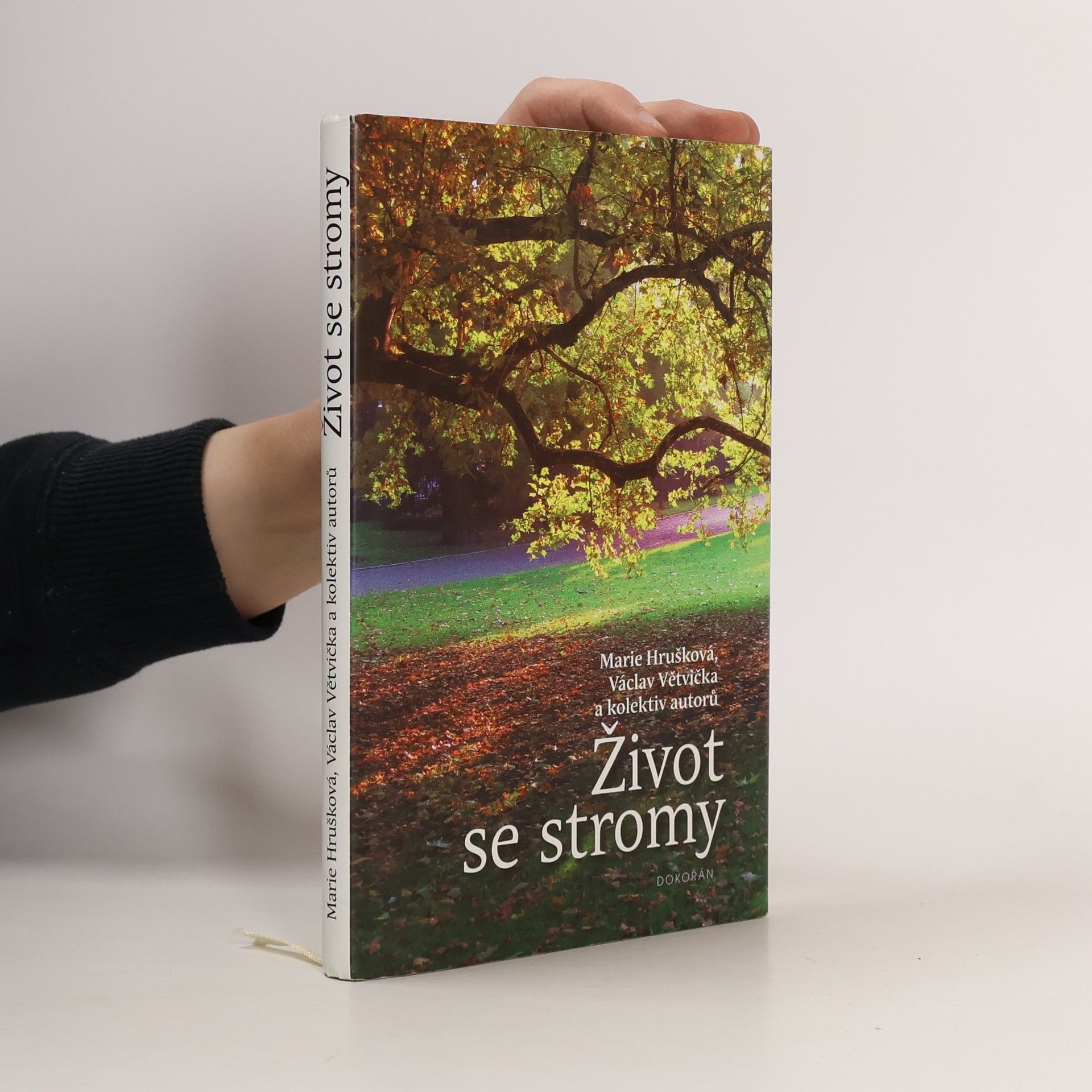 Marie Hrušková Život se stromy