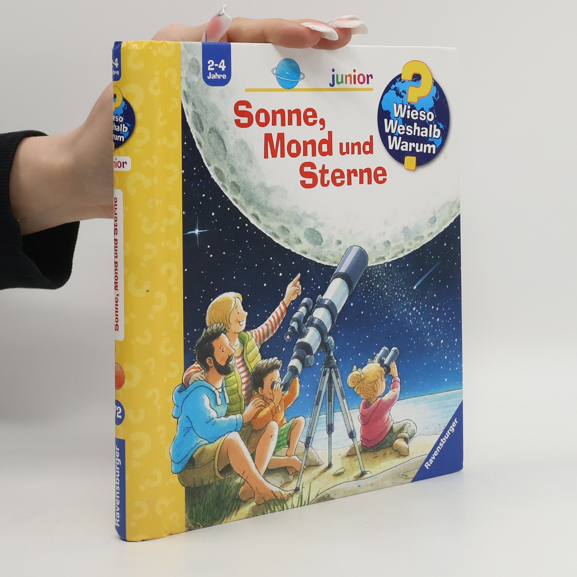 Patricia Mennen Wieso? Weshalb? Warum? junior, Band 72: Sonne, Mond und Sterne