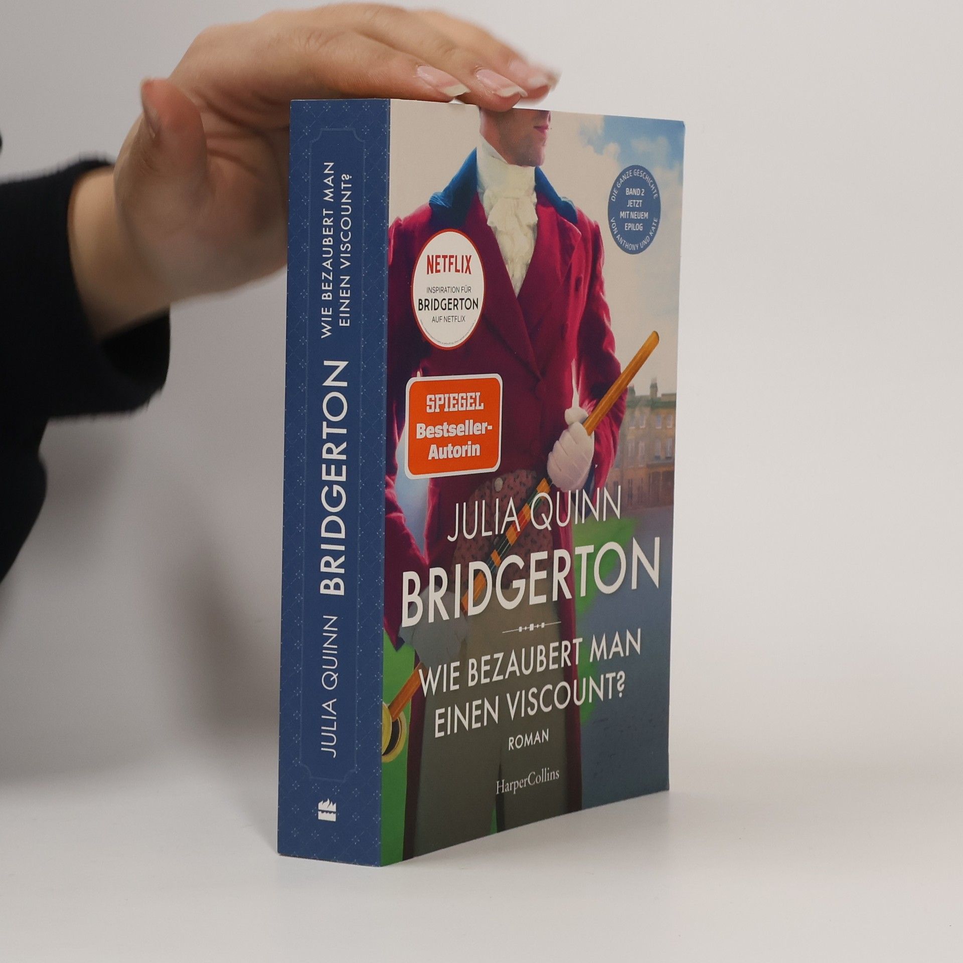 Julia Quinn Wie bezaubert man einen Viscount?