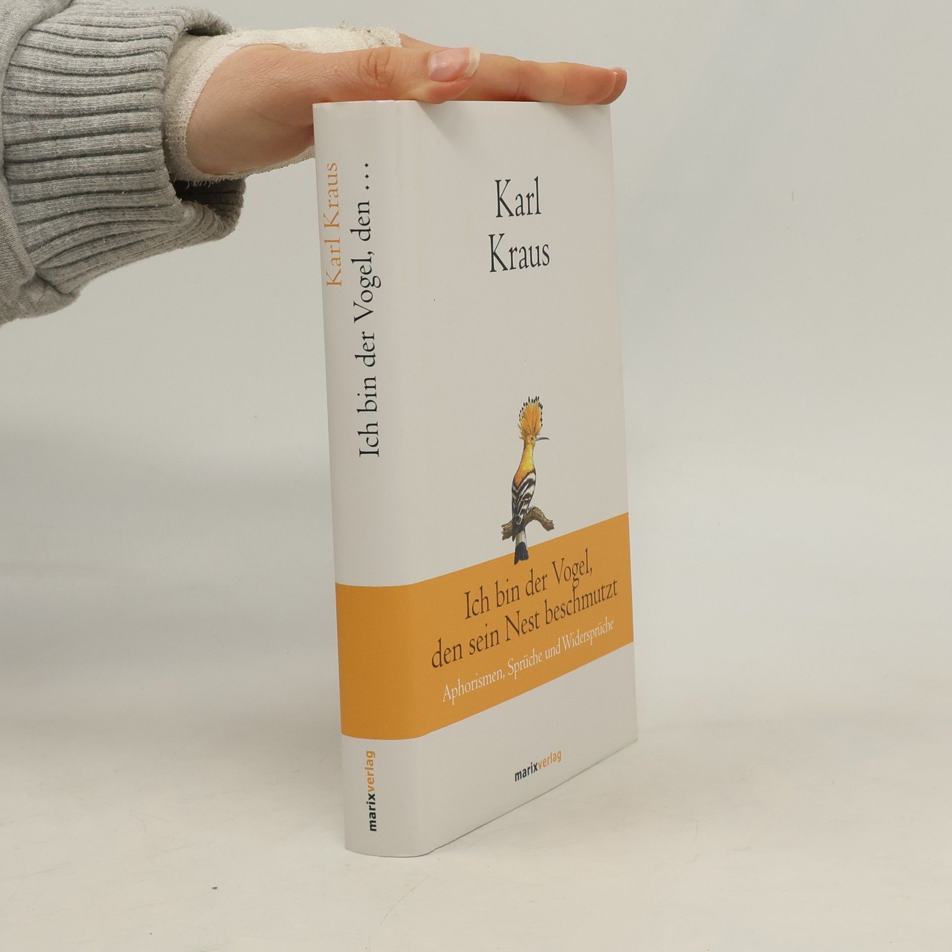 Karel Kraus Ich bin der Vogel, den sein Nest beschmutzt