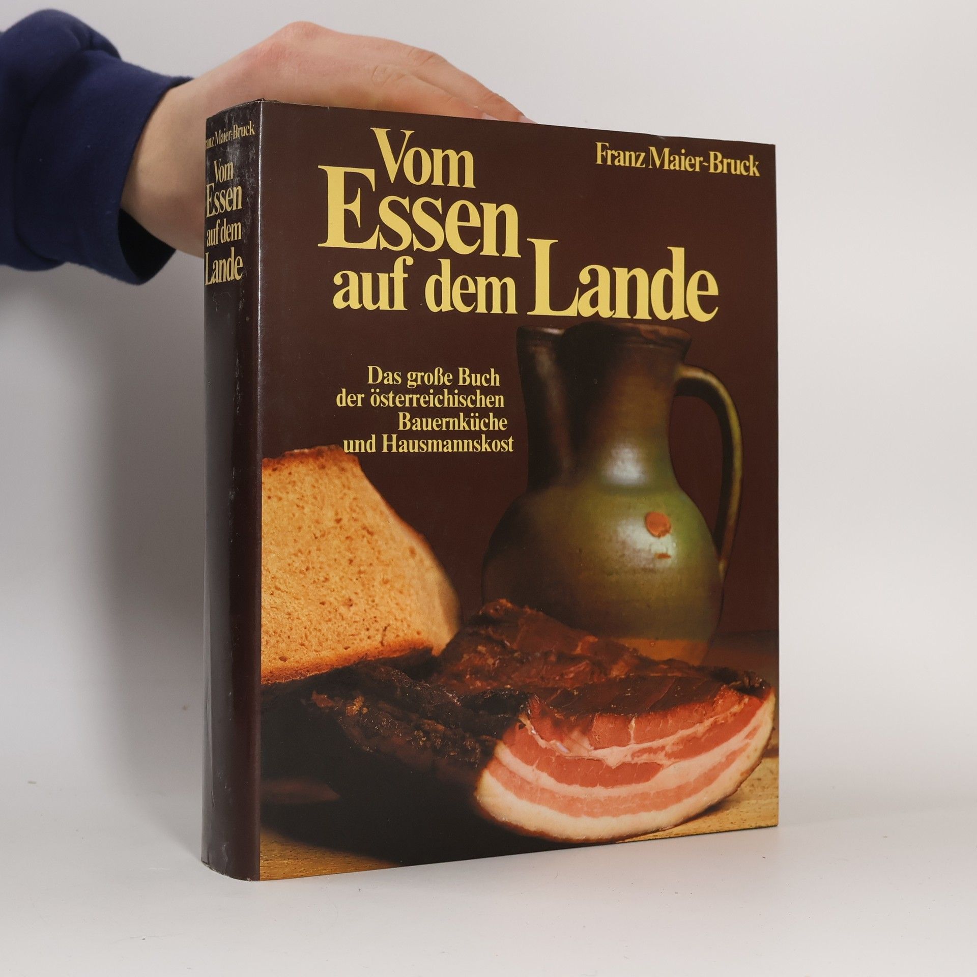 Franz Maier-Bruck Vom Essen auf dem Lande