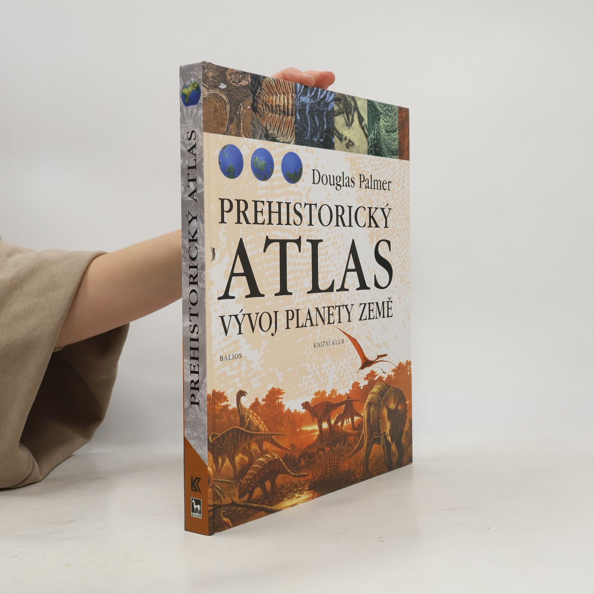 Douglas Palmer Prehistorický atlas - Vývoj planety Země