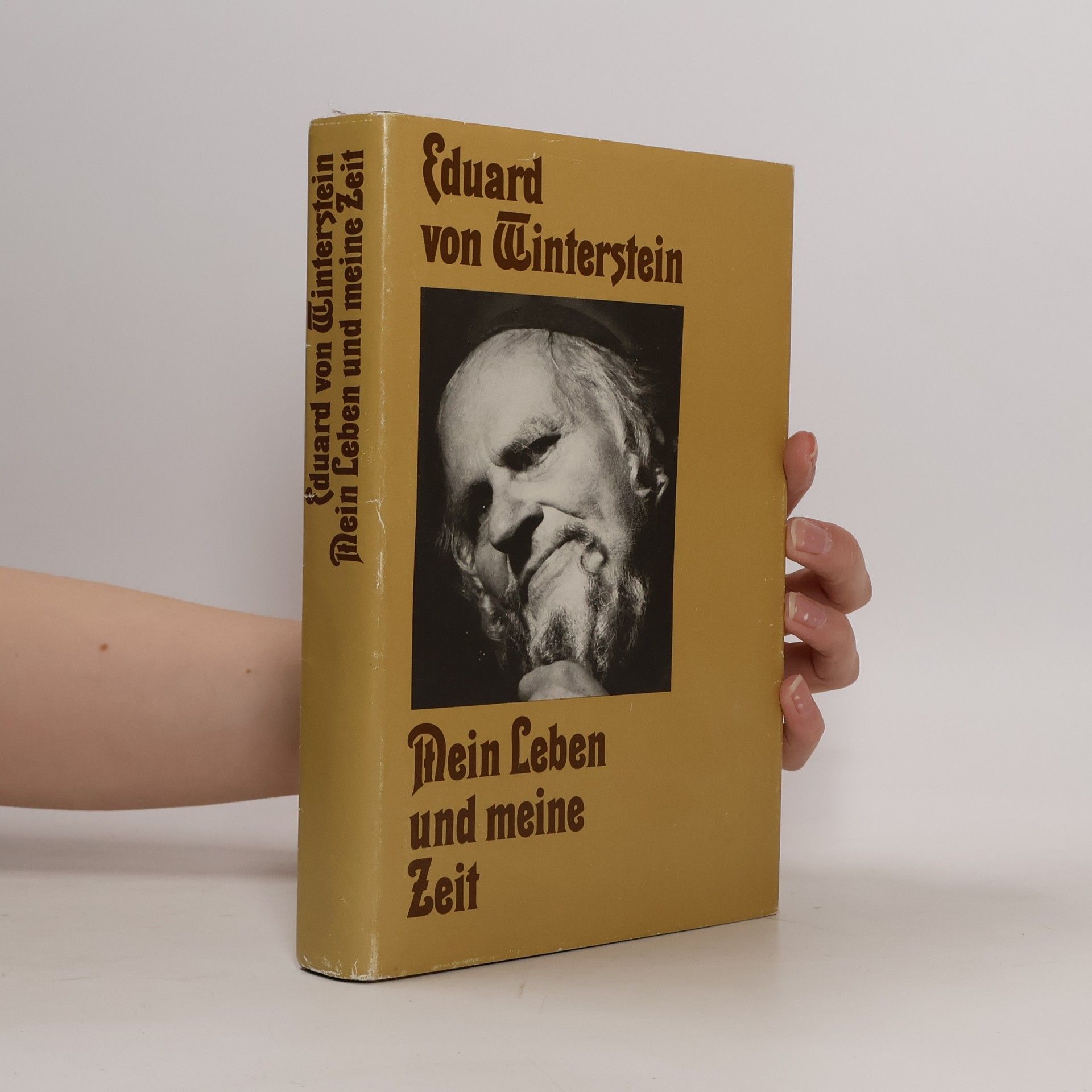 Eduard von Winterstein Mein Leben und meine Zeit